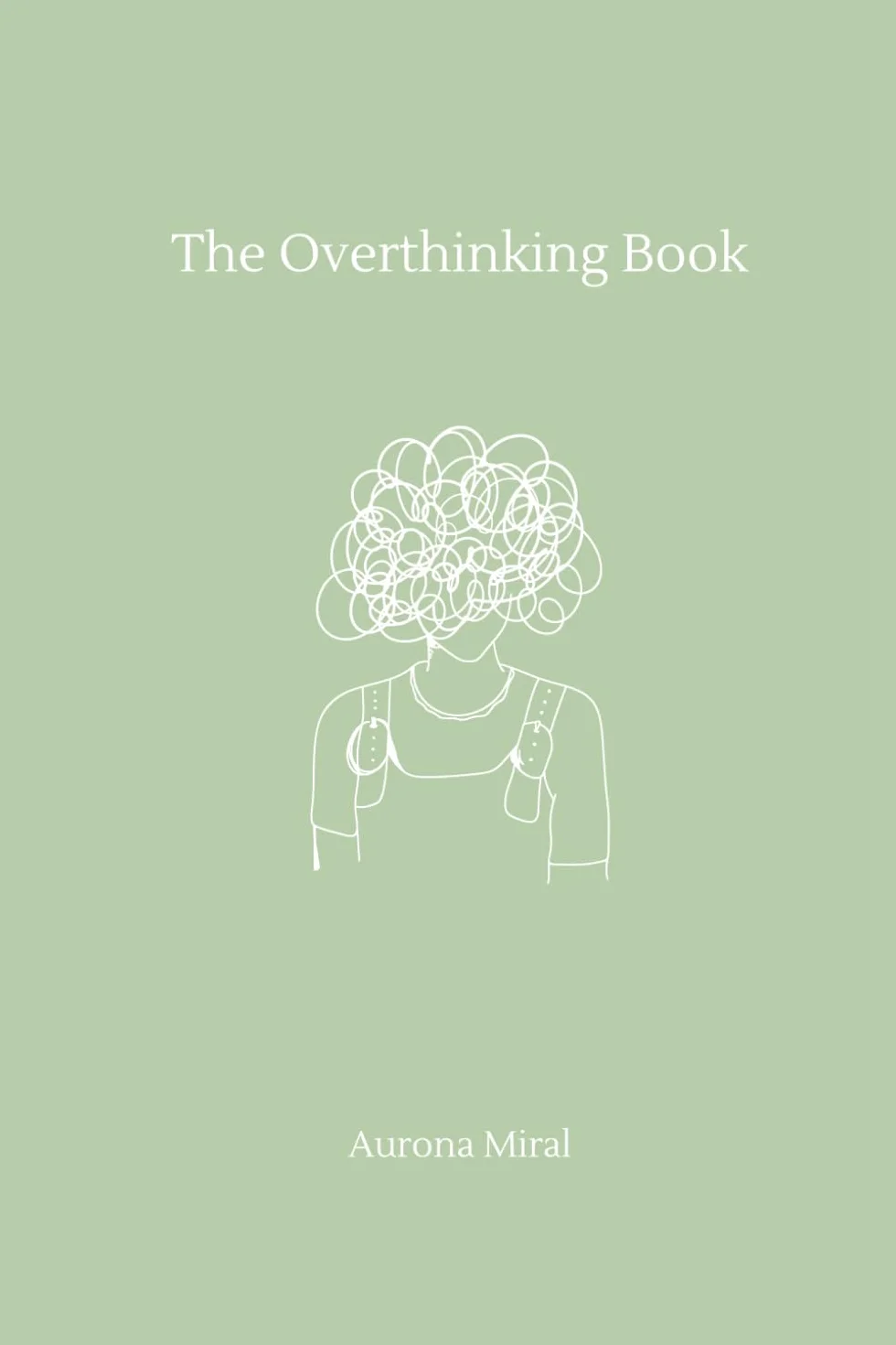 The Overthinking Book (Journal Version)