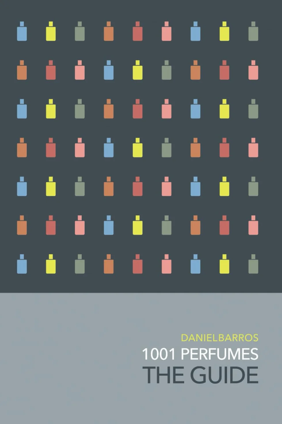 1001 Perfumes: The Guide