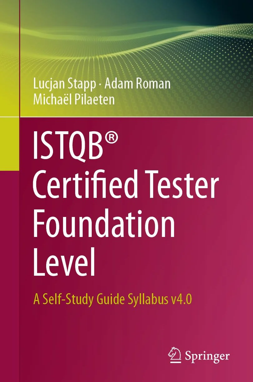 ISTQB Certified Tester Foundation Level Self-Study Guide Syllabus v4.0
