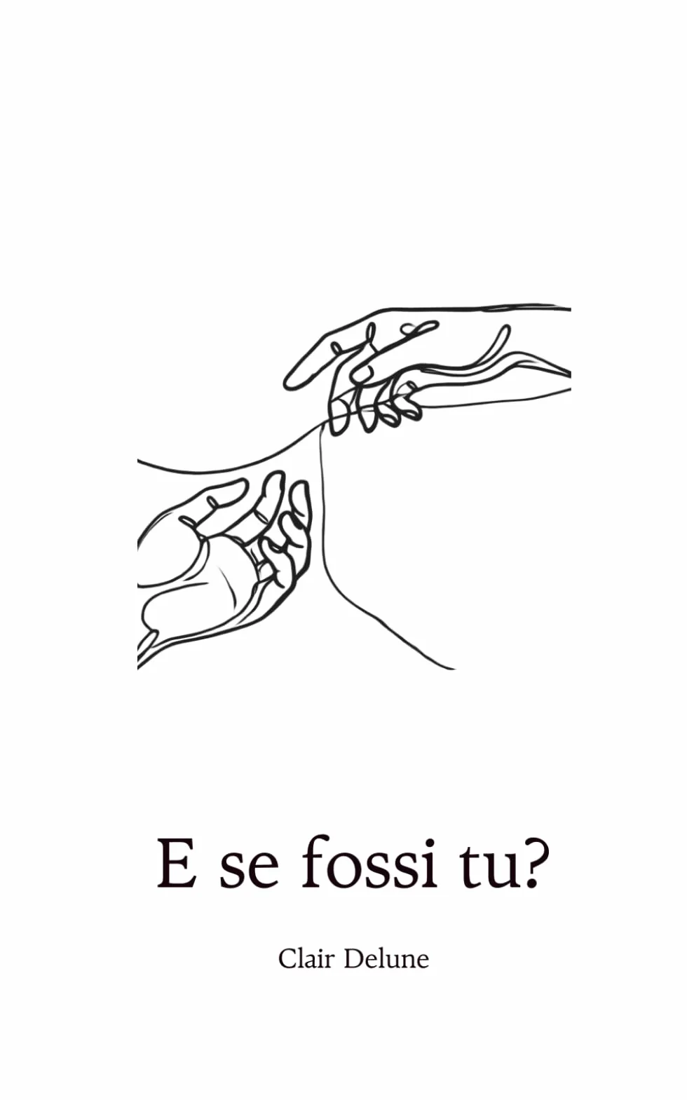 E se fossi tu ?