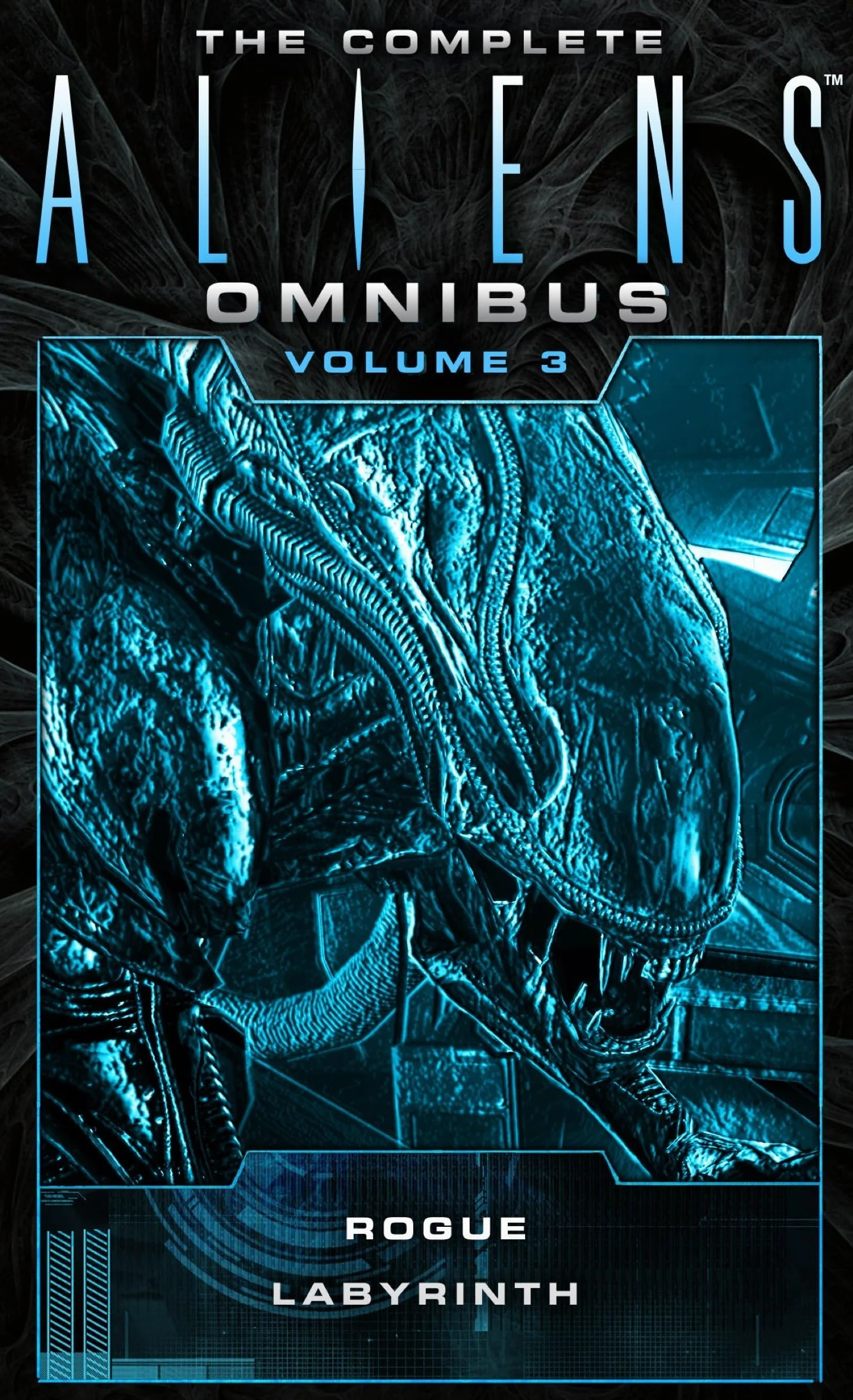 The Complete Aliens Omnibus: Volume Three (Rogue, Labyrinth)