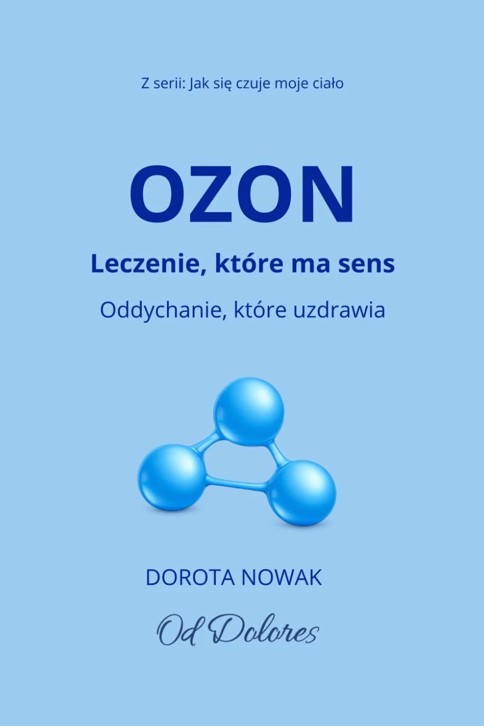 OZON – Leczenie, które ma sens: Oddychanie, które uzdrawia