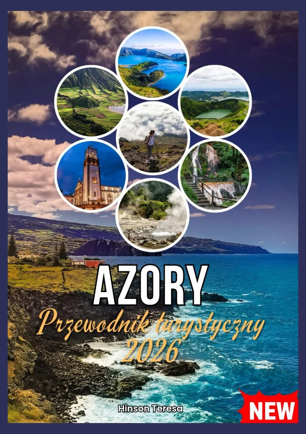 Przewodnik podróży Azory 2026