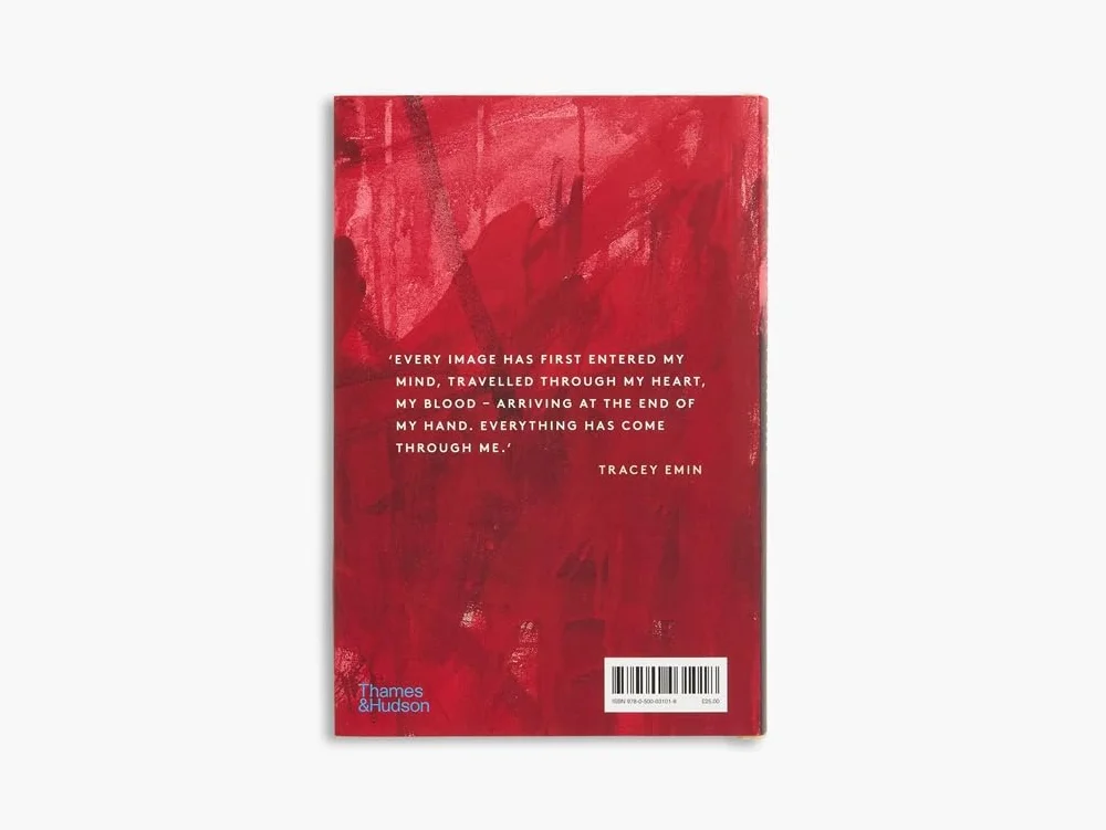 Tracey Emin My Heart is This: On Painting /anglais