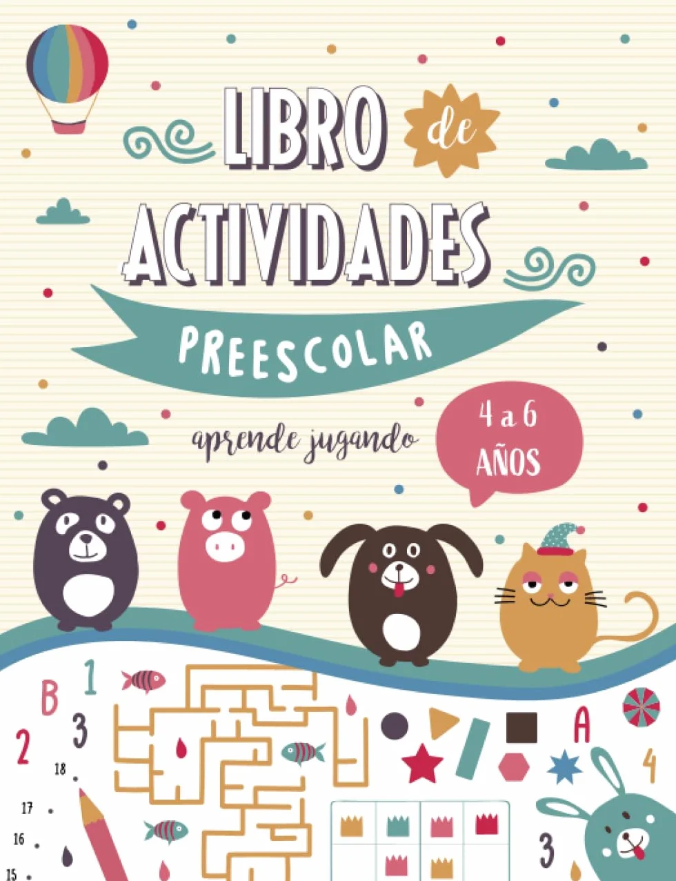 Libro de actividades Preescolar 4-6 años - 80 juegos educativos en color