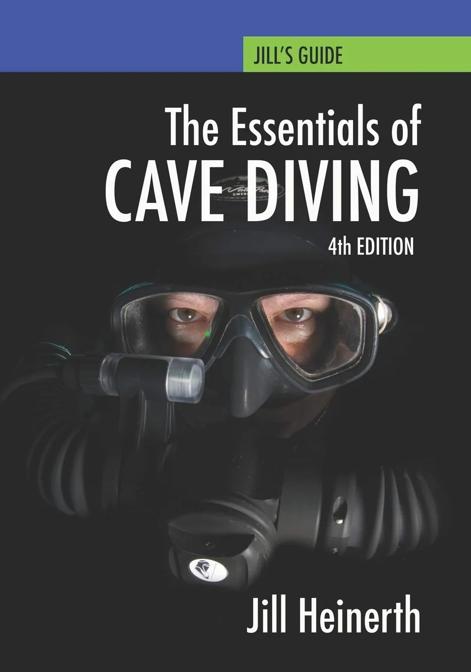 Essentials of Cave Diving: Fourth Edition