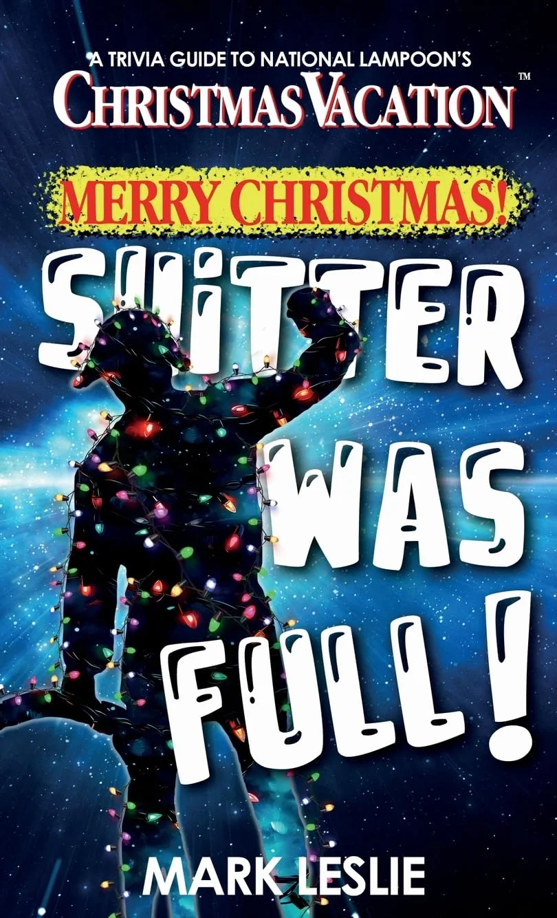 National Lampoon's Christmas Vacation Trivia Guide