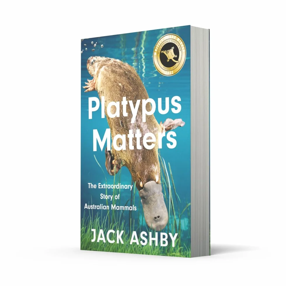 Platypus Matters: The Extraordinary Story of Australian Mammals