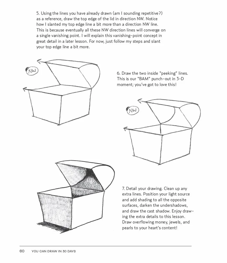 You Can Draw in 30 Days: The Fun, Easy Way to Learn to Draw in One Month or Less