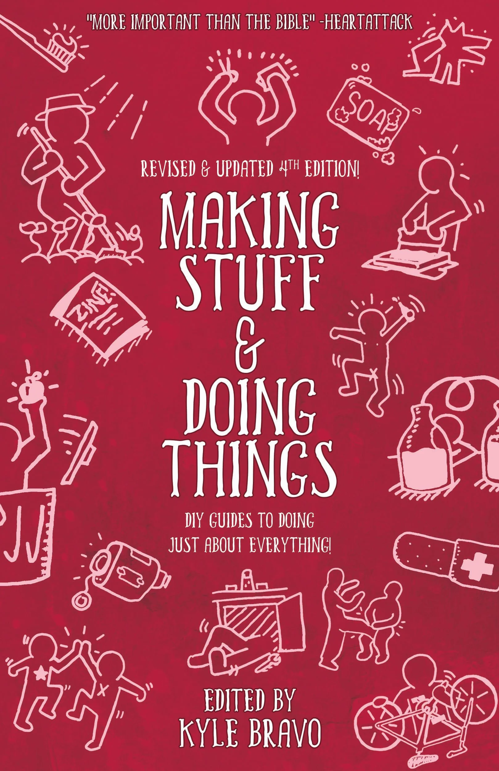 Making Stuff and Doing Things: DIY Guides to Just about Everything