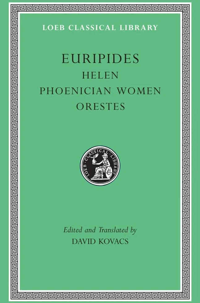 Euripides: Helen, Phoenician Women, Orestes: 011