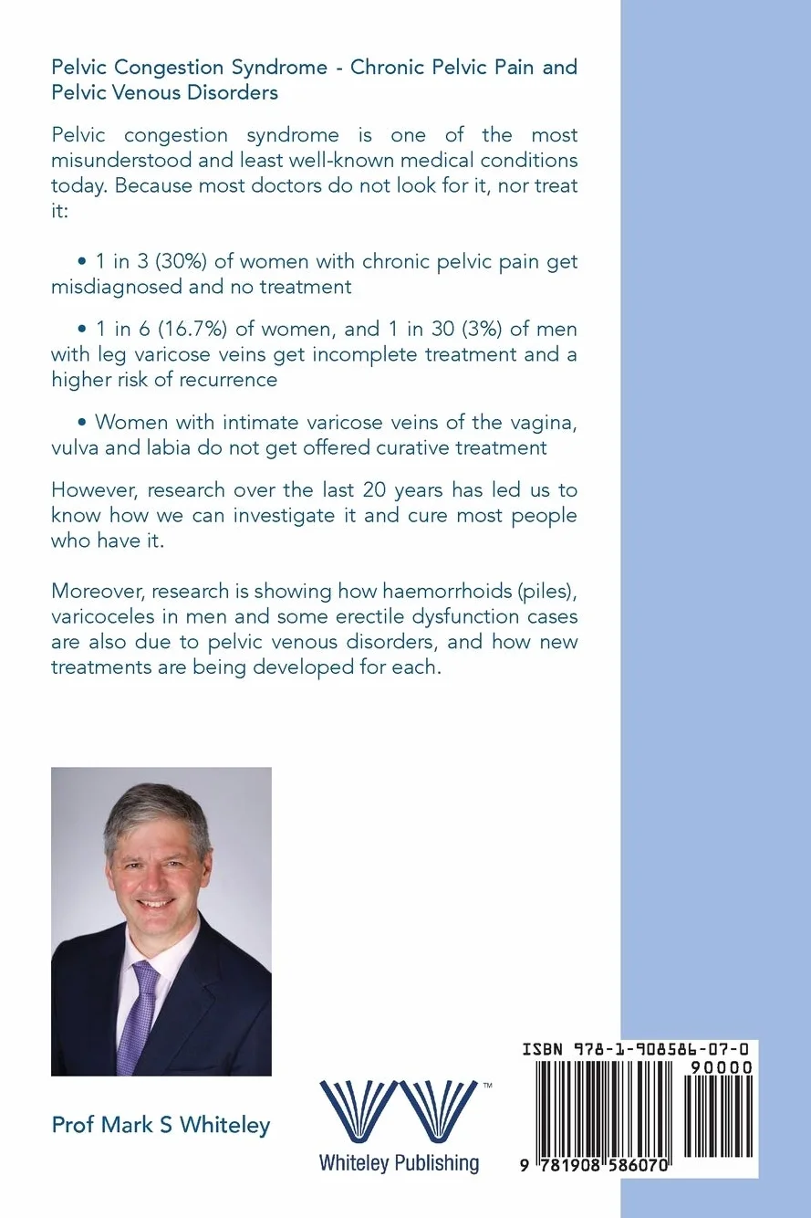 Pelvic Congestion Syndrome - Chronic Pelvic Pain and Pelvic Venous Disorders