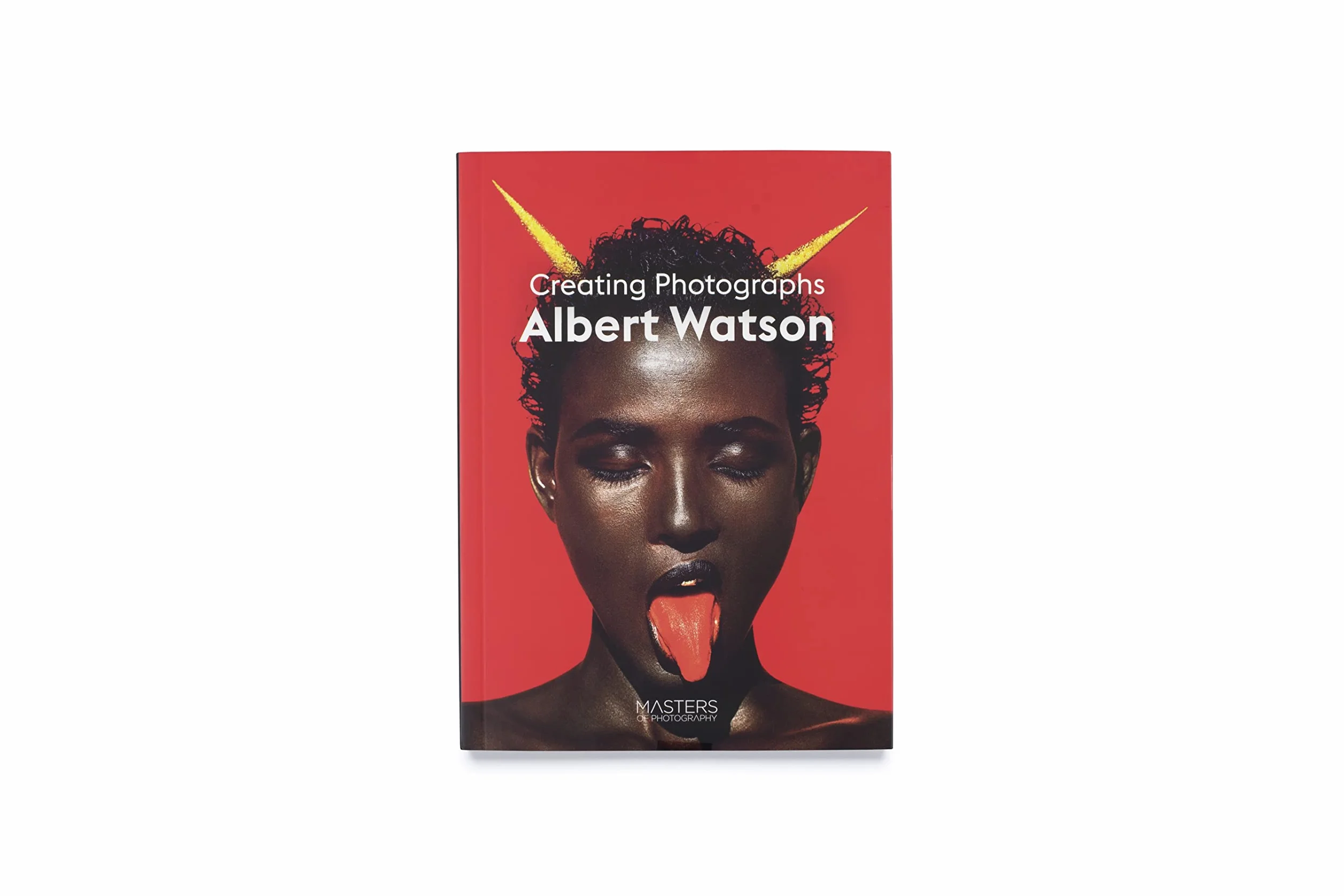 Albert Watson Creating Photographs /anglais
