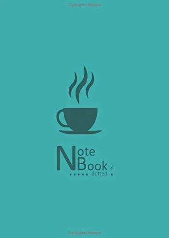 Notebook Dotted B6: Small Teal Journal with Dot Matrix and Numbered Pages for Writing and Drawing | Hot Coffee Cup Design