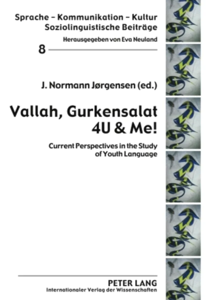 Vallah Gurkensalat 4U & Me!: Current Perspectives in the Study of Youth Language: 8