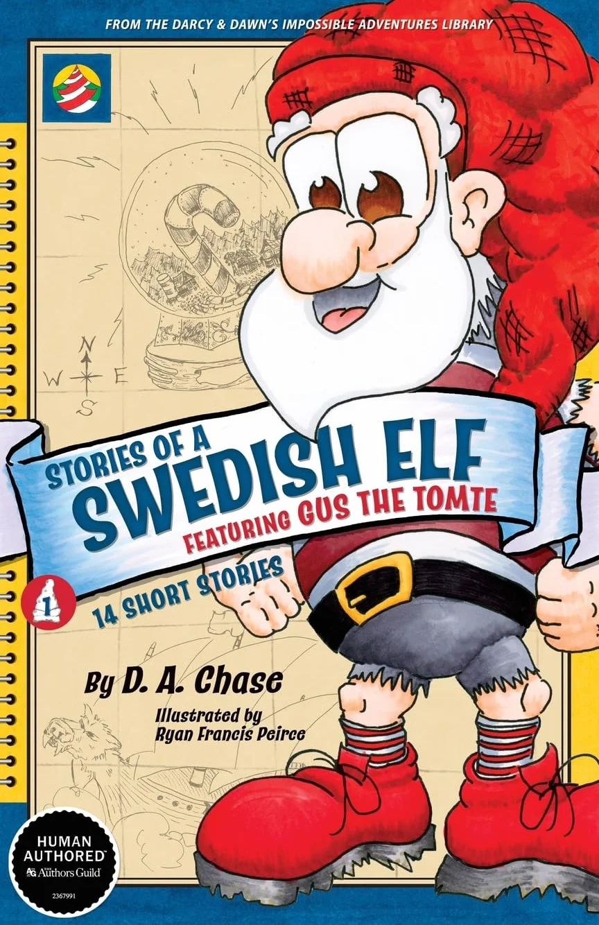 STORIES OF A SWEDISH ELF featuring GUS THE TOMTE: 14 Short Stories of Mythical Magic: 1.1