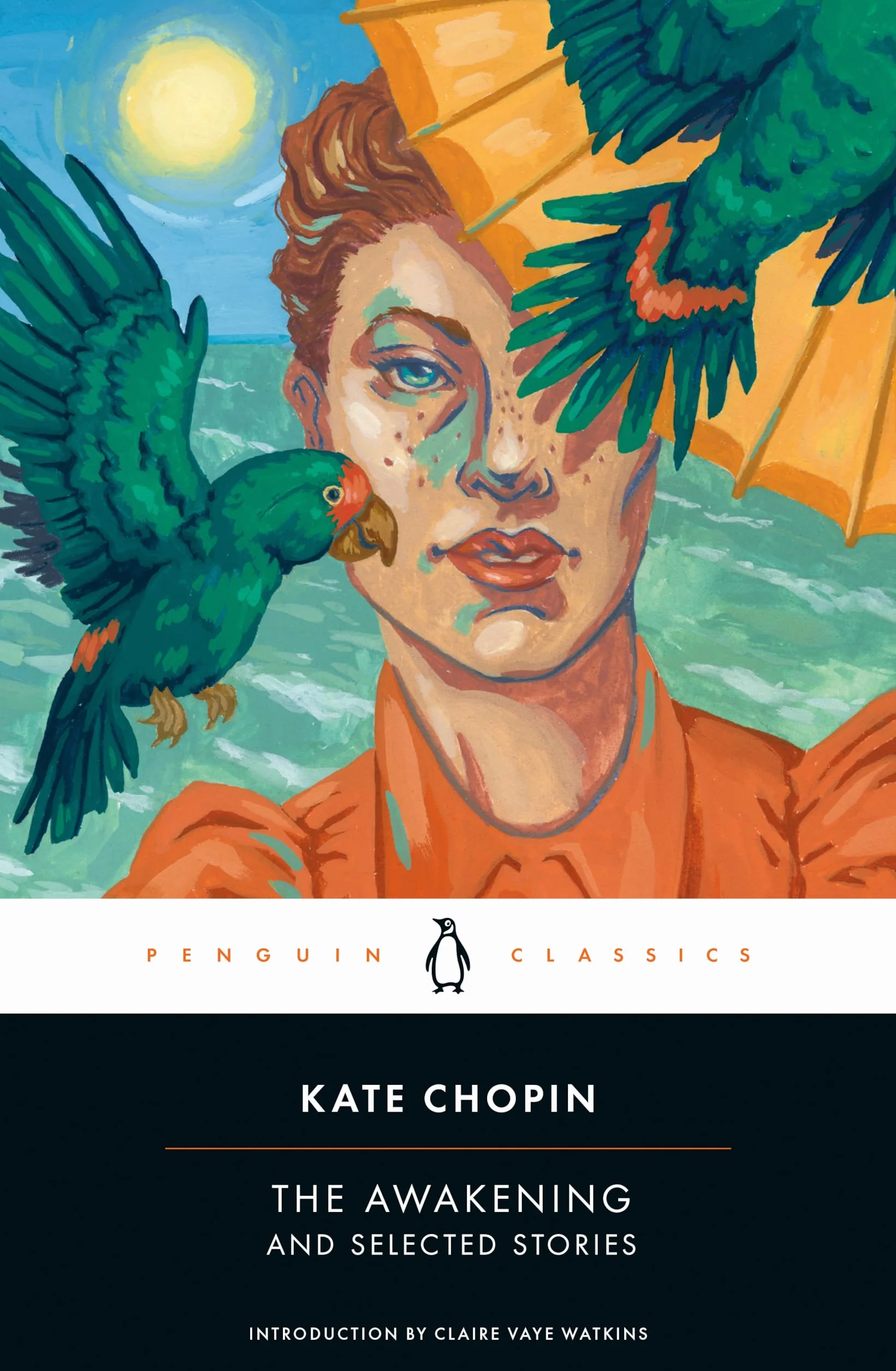 The Awakening and Selected Stories: Kate Chopin