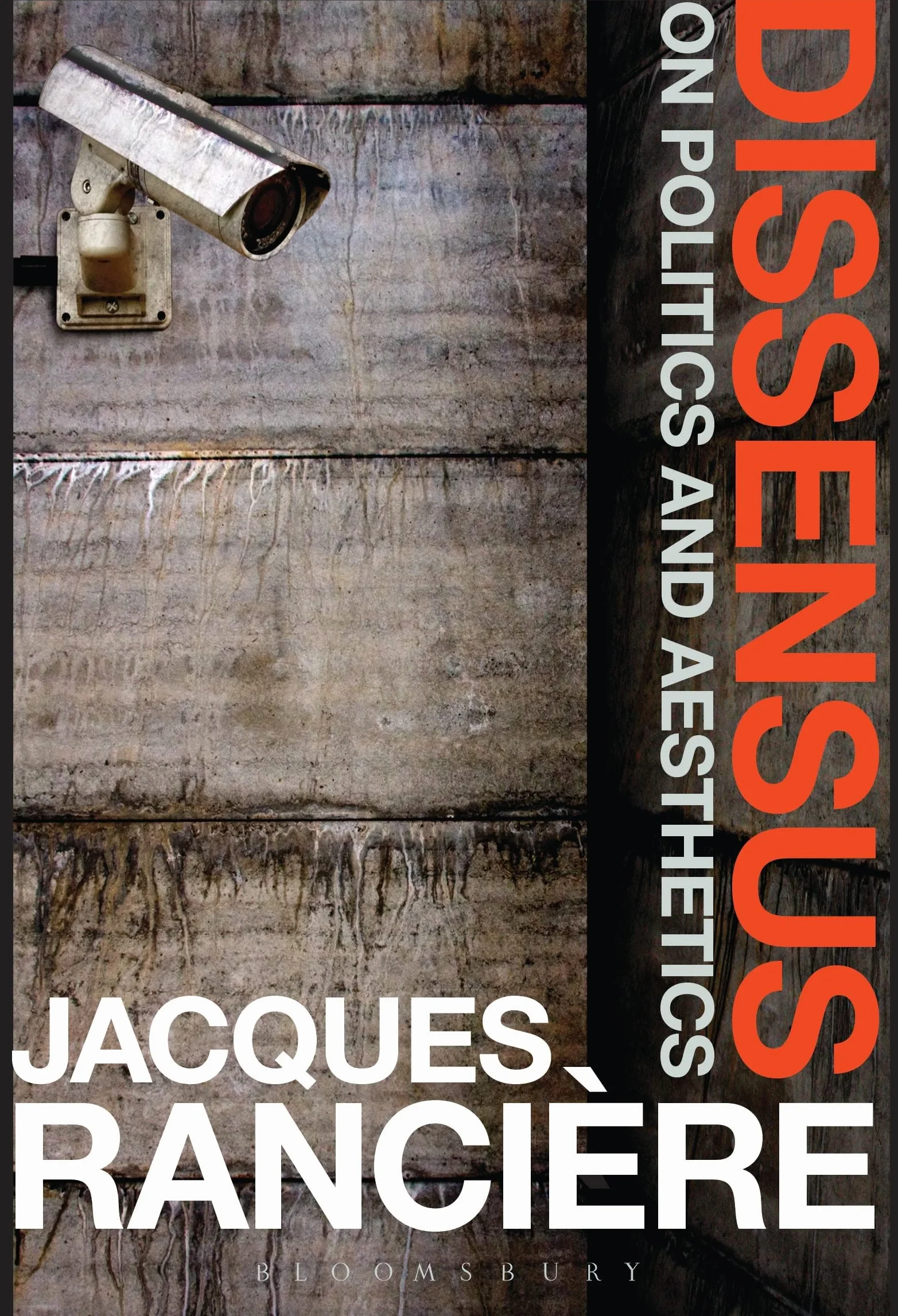 Dissensus: On Politics and Aesthetics
