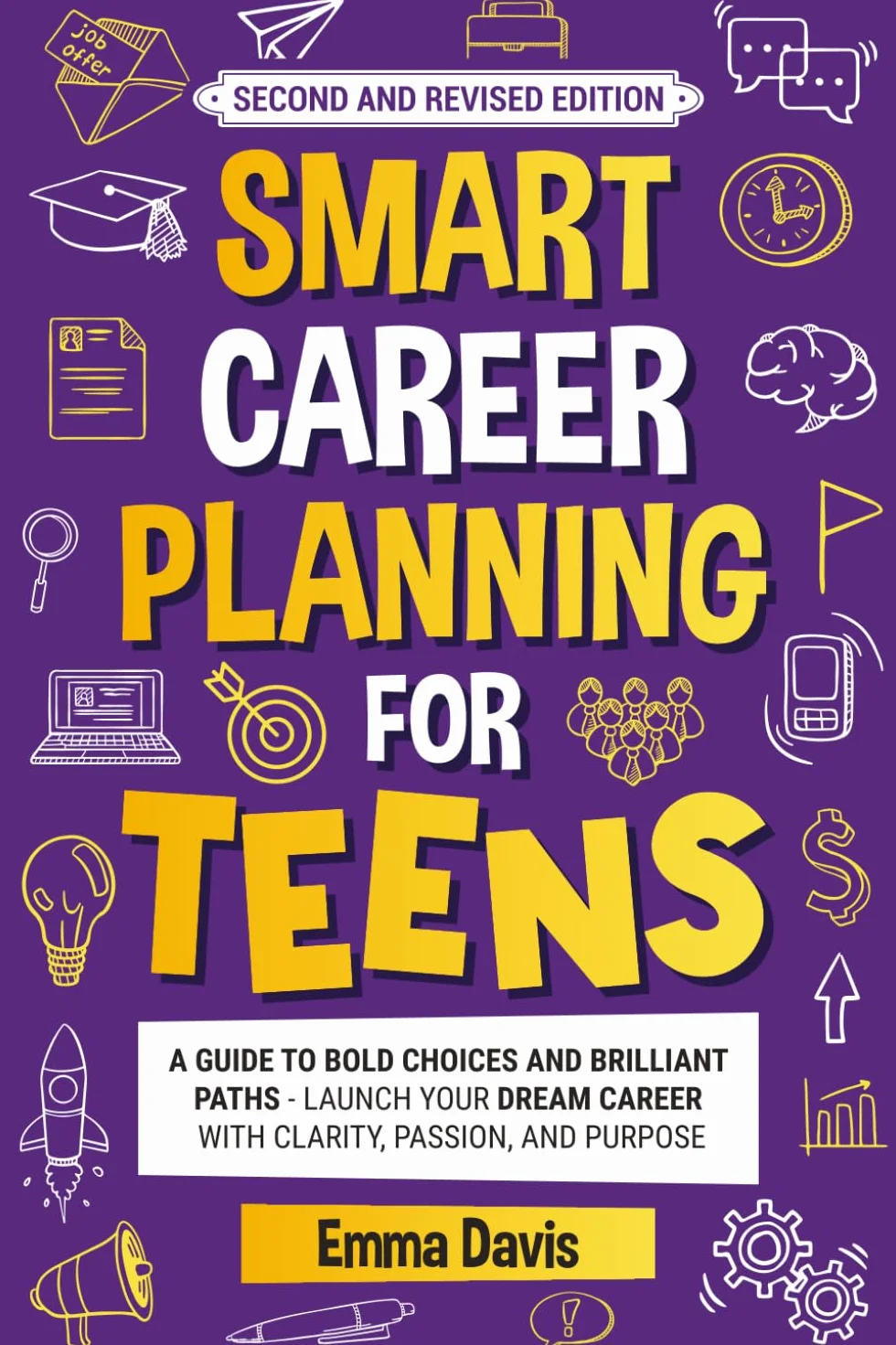 Smart Career Planning For Teens: A Guide To Bold Choices And Brilliant Paths