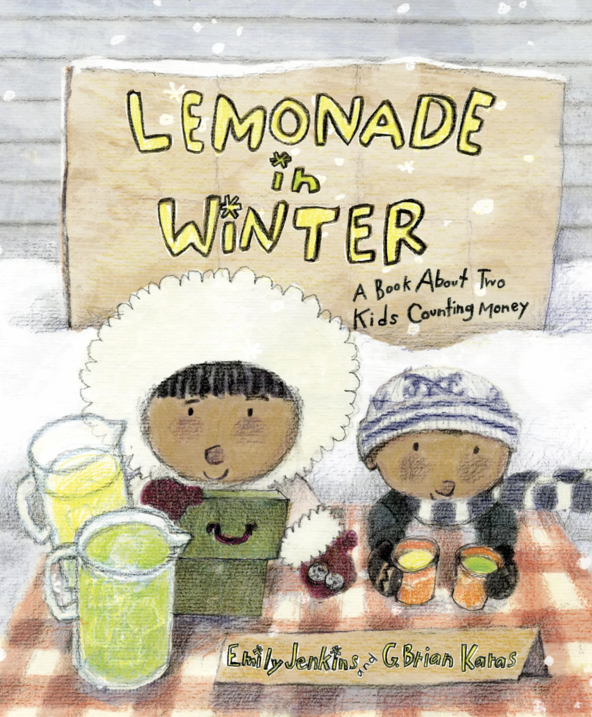 Lemonade in Winter: A Book About Two Kids Counting Money