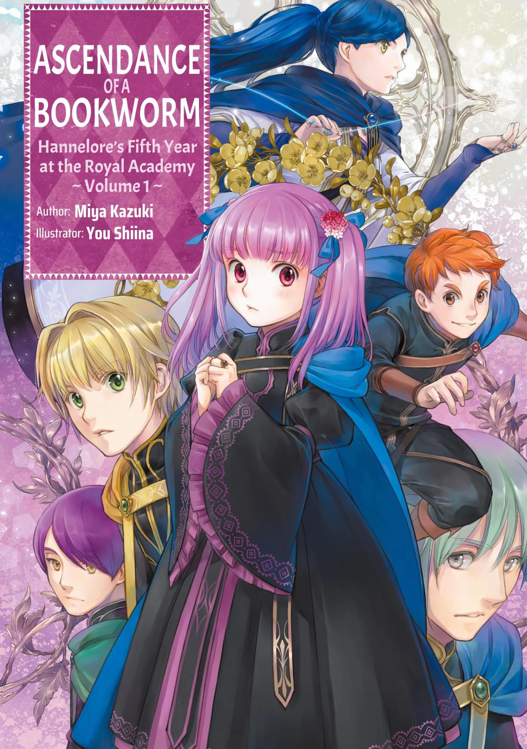 Ascendance of a Bookworm: Hannelore’s Fifth Year at the Royal Academy: Volume 1 (Light Novel)