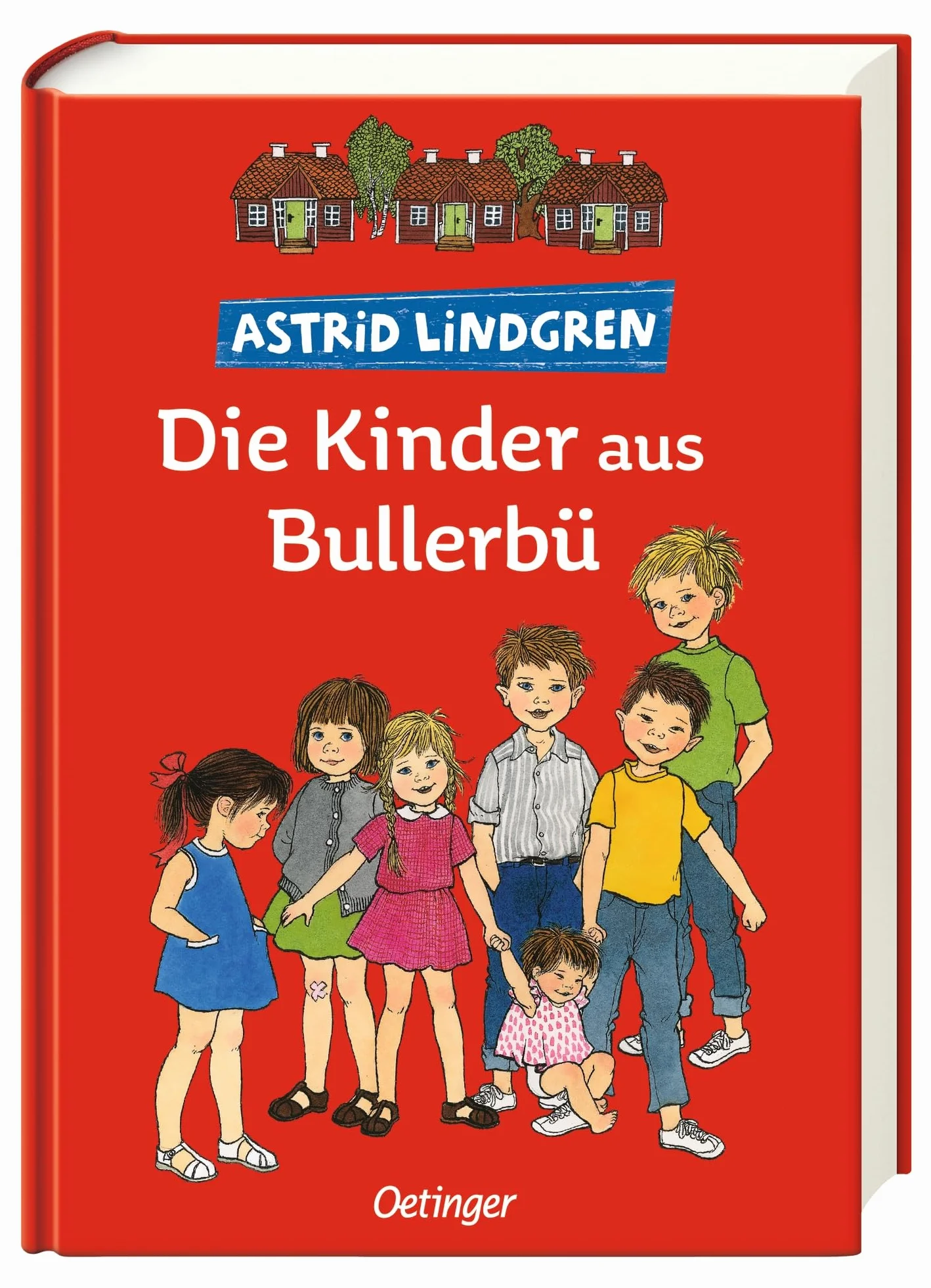 Die Kinder aus Bullerbü: Alle drei Kinderbücher in einem Band 1-3