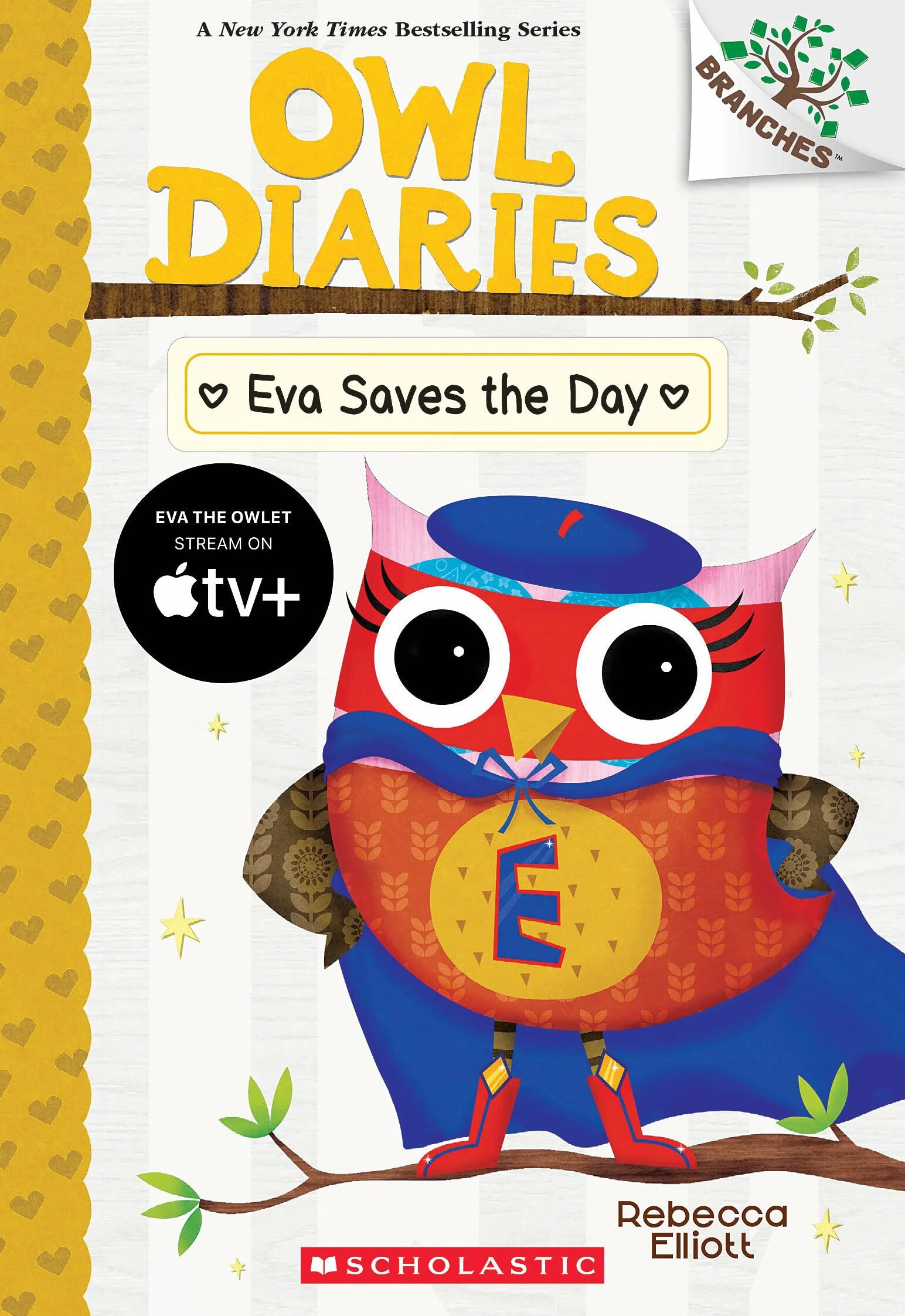 Eva Saves the Day: A Branches Book (Owl Diaries #22): Volume 22