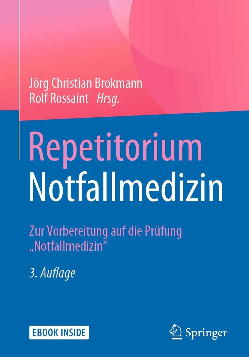 Repetitorium Notfallmedizin: Zur Vorbereitung auf die Prüfung