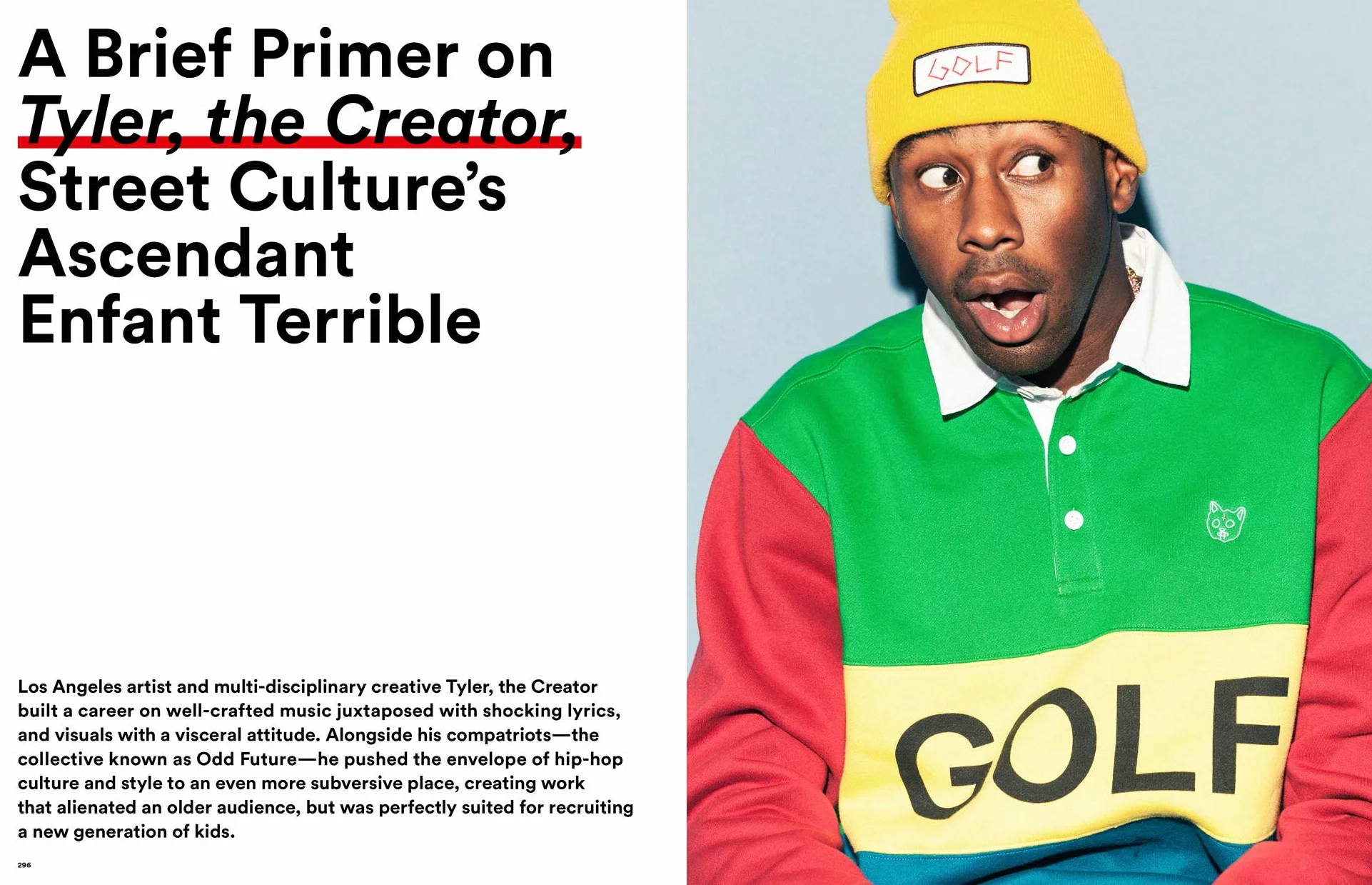 The Incomplete: Highsnobiety Guide to Street Fashion and Culture
