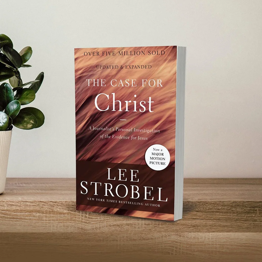The Case for Christ: A Journalist's Investigation of the Evidence for Jesus