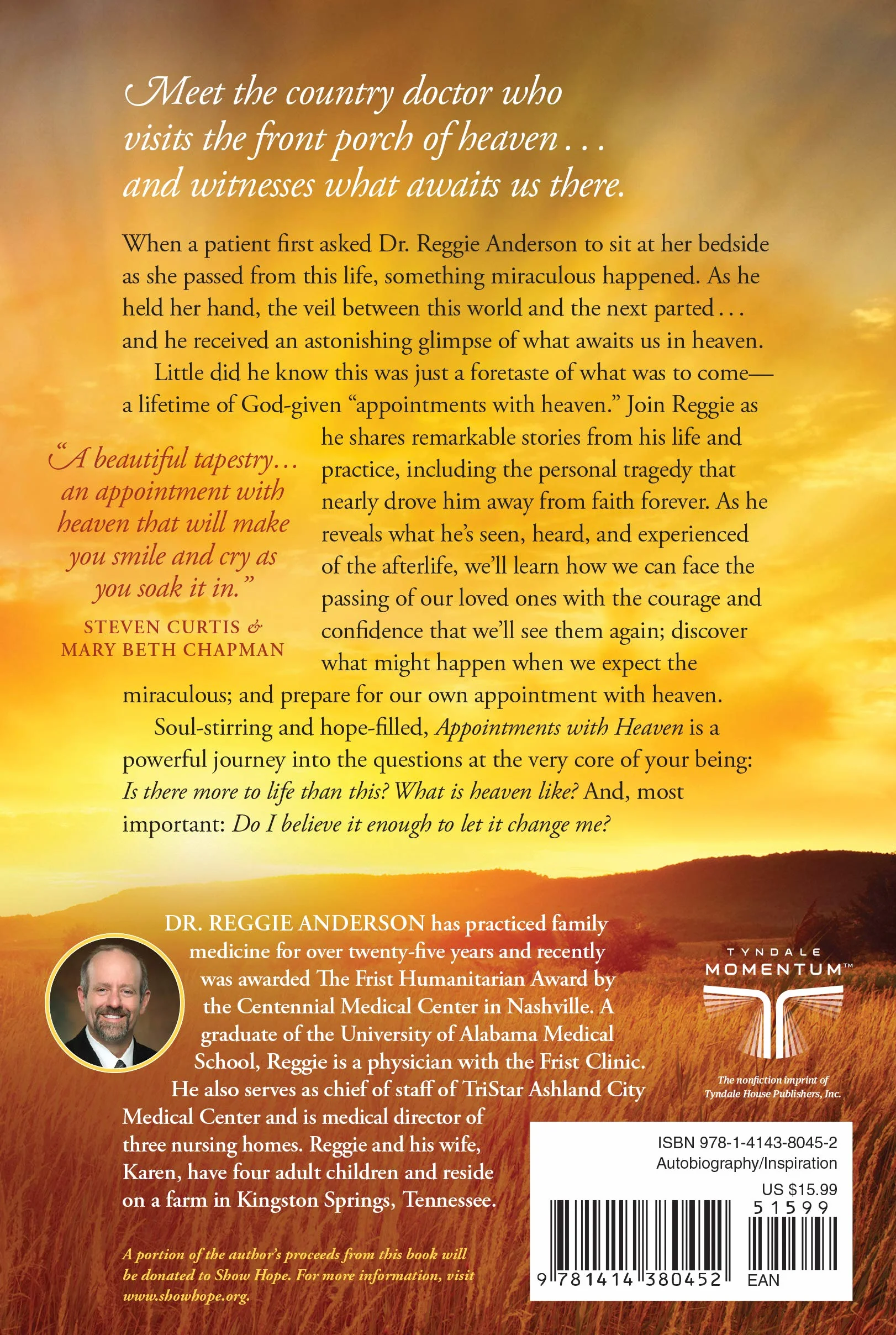 Appointments with Heaven: The True Story of a Country Doctor's Healing Encounters with the Hereafter