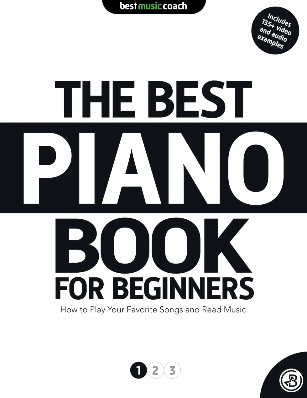 Piano Book for Beginners 1: How to Play Songs & Read Music