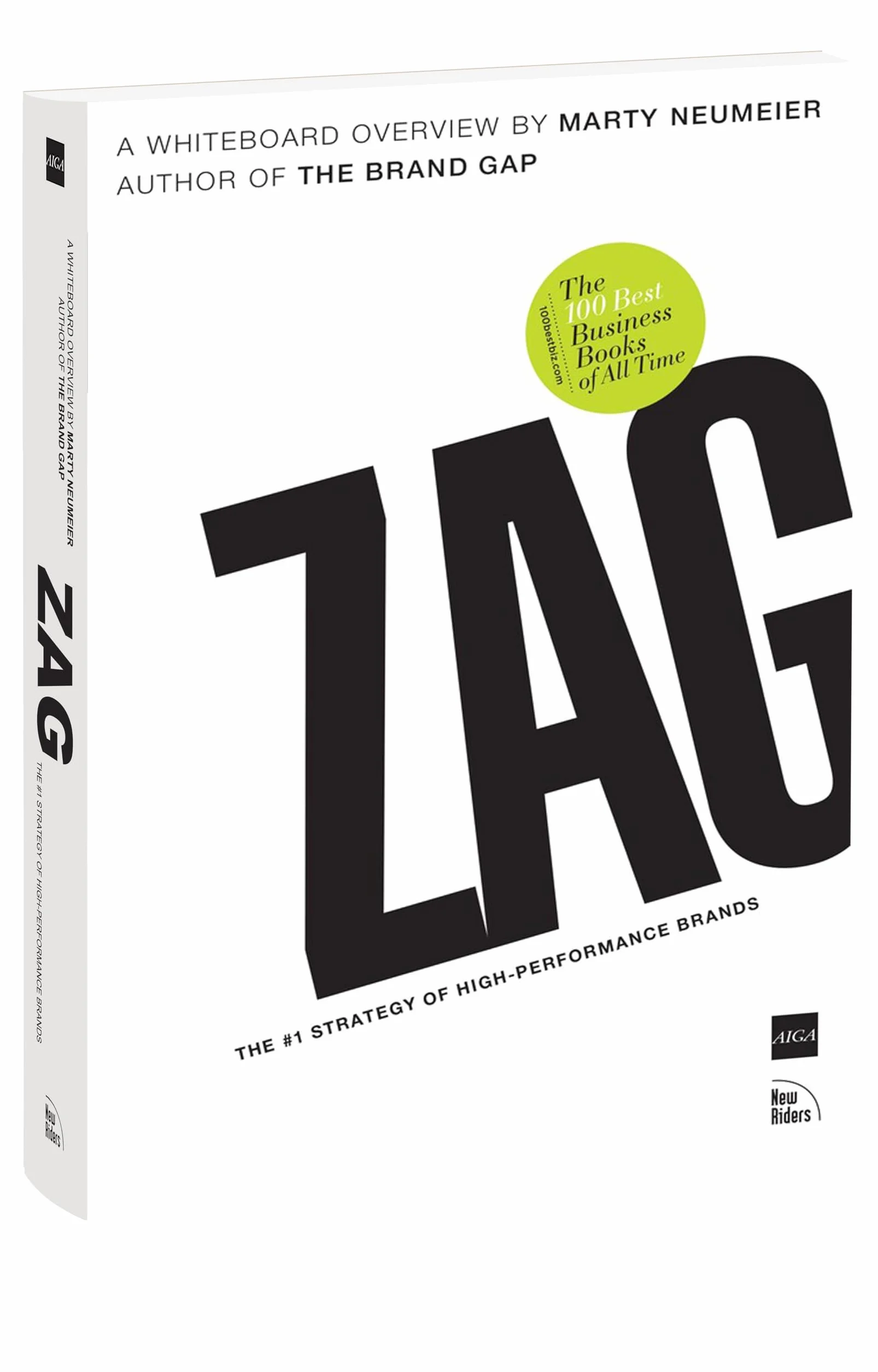 Zag: The #1 Strategy of High-Performance Brands