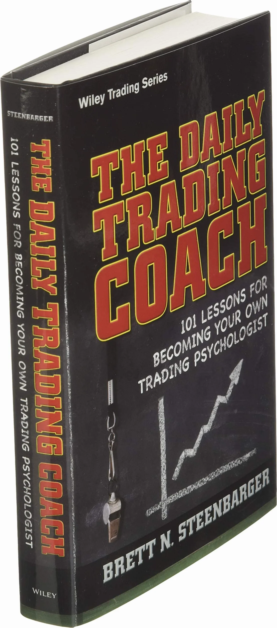 The Daily Trading Coach: 101 Lessons for Becoming Your Own Trading Psychologist