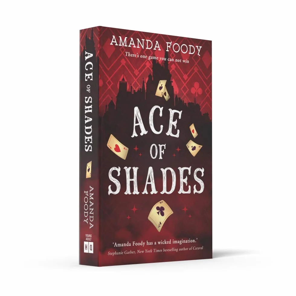 Ace Of Shades: The gripping first novel in a new series full of magic, danger and thrilling scandal when one girl enters the City of Sin: Book 1