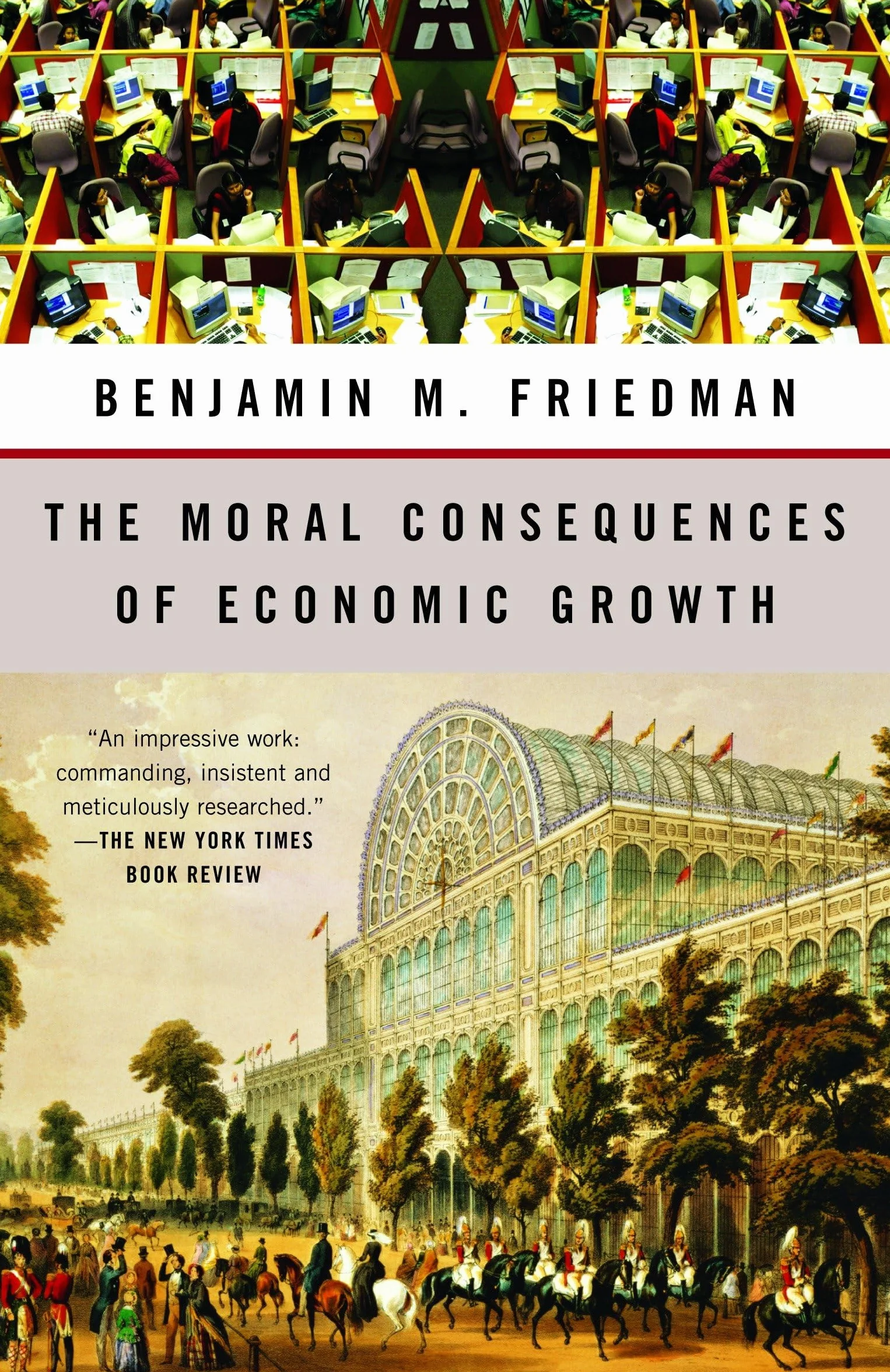 The Moral Consequences of Economic Growth