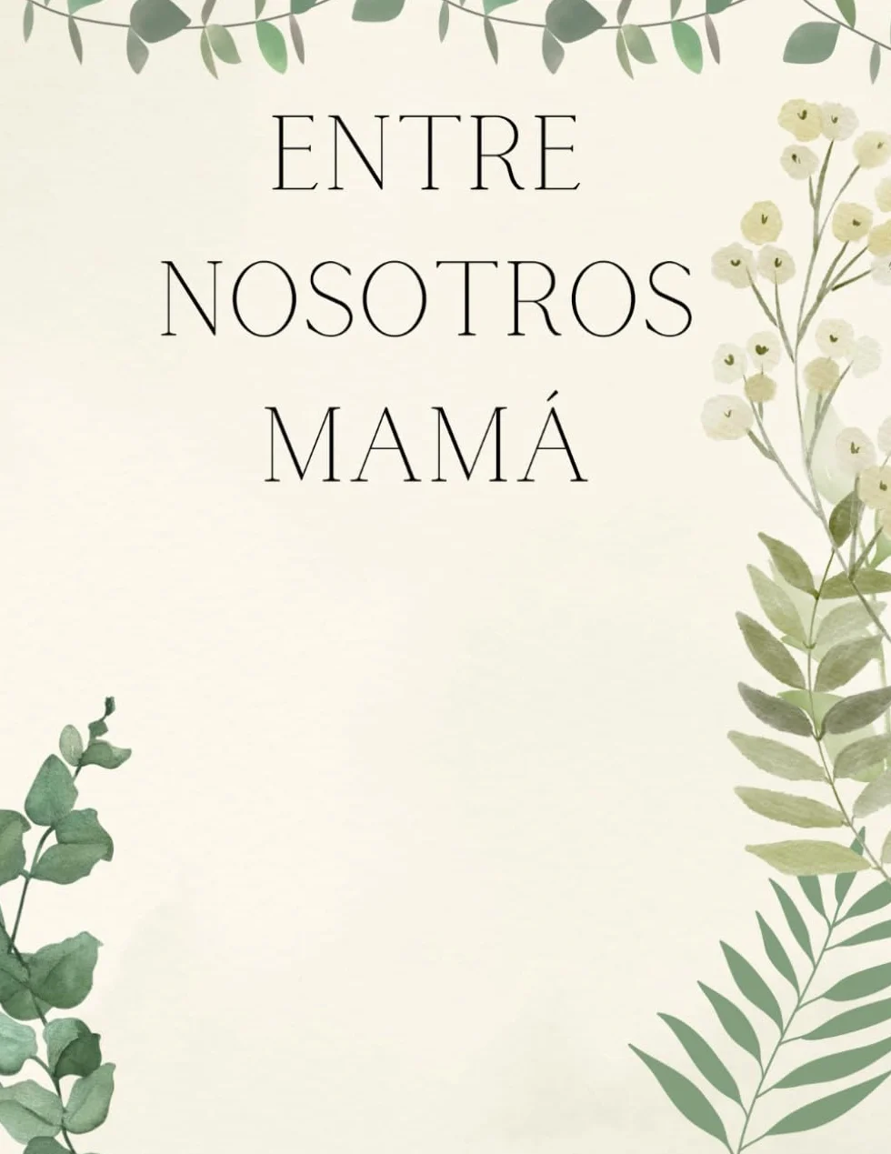 Entre nosotros MAMÁ - Recuerdos de una madre: Libro preguntas y actividades, regalo ideal para mamá