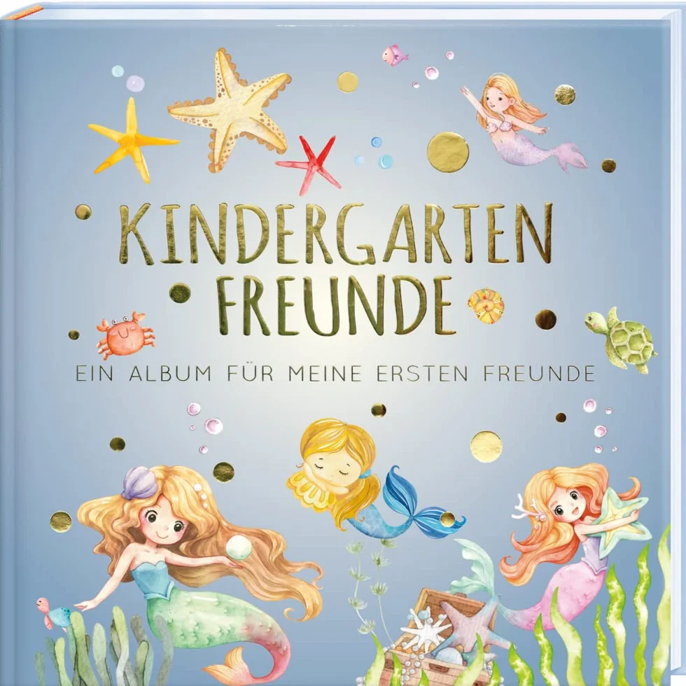 Kindergartenfreunde - MEERJUNGFRAU: ein Album für meine ersten Freunde (Freundebuch Kindergarten 3 Jahre) PAPERISH®