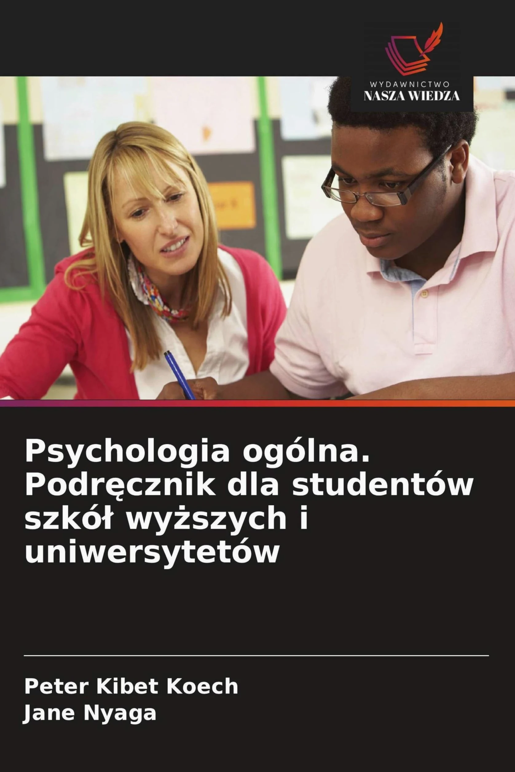 Psychologia ogólna. Podr¿cznik dla studentów szkó¿ wy¿szych i uniwersytetów