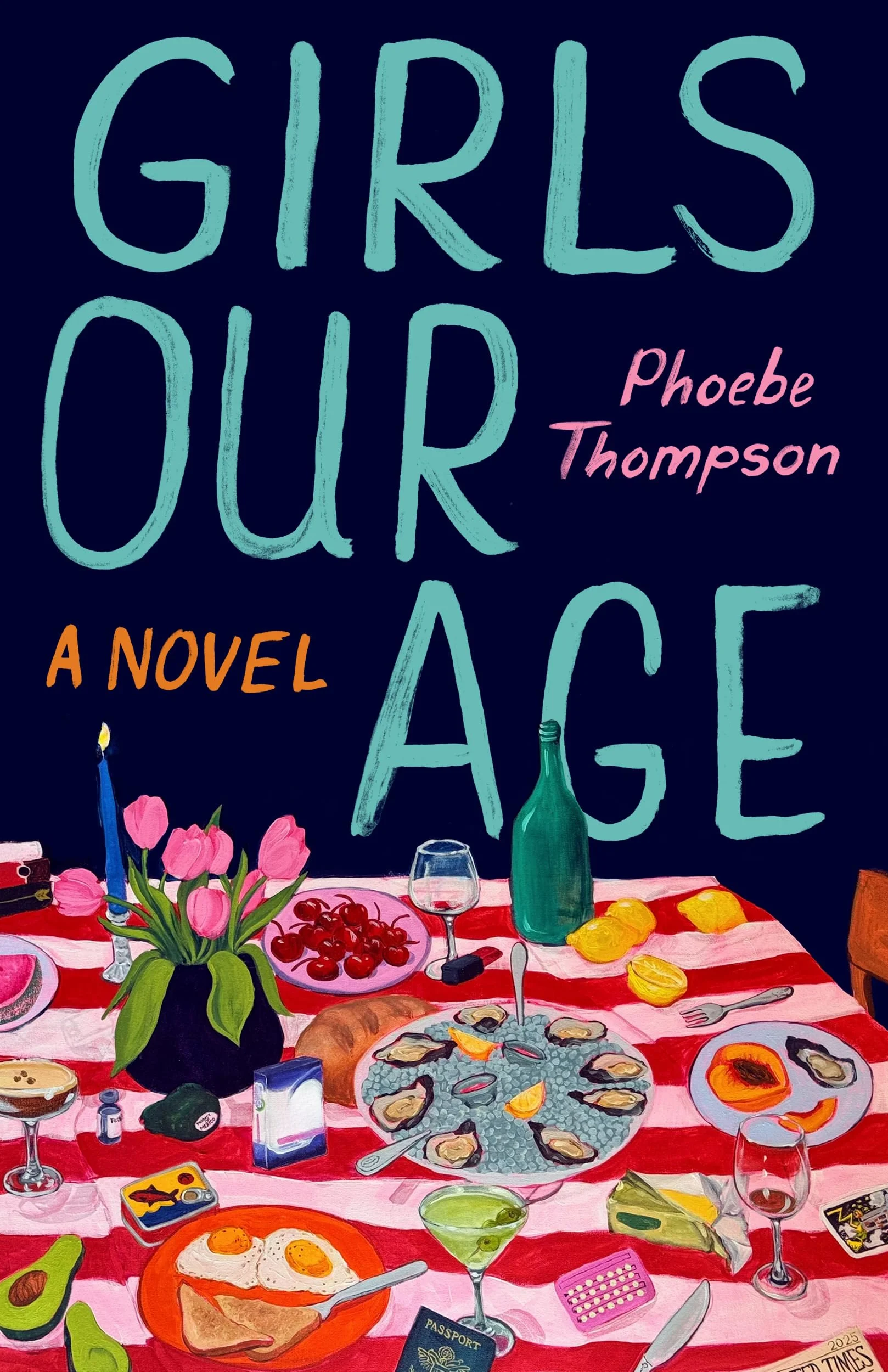 Girls Our Age: A Novel