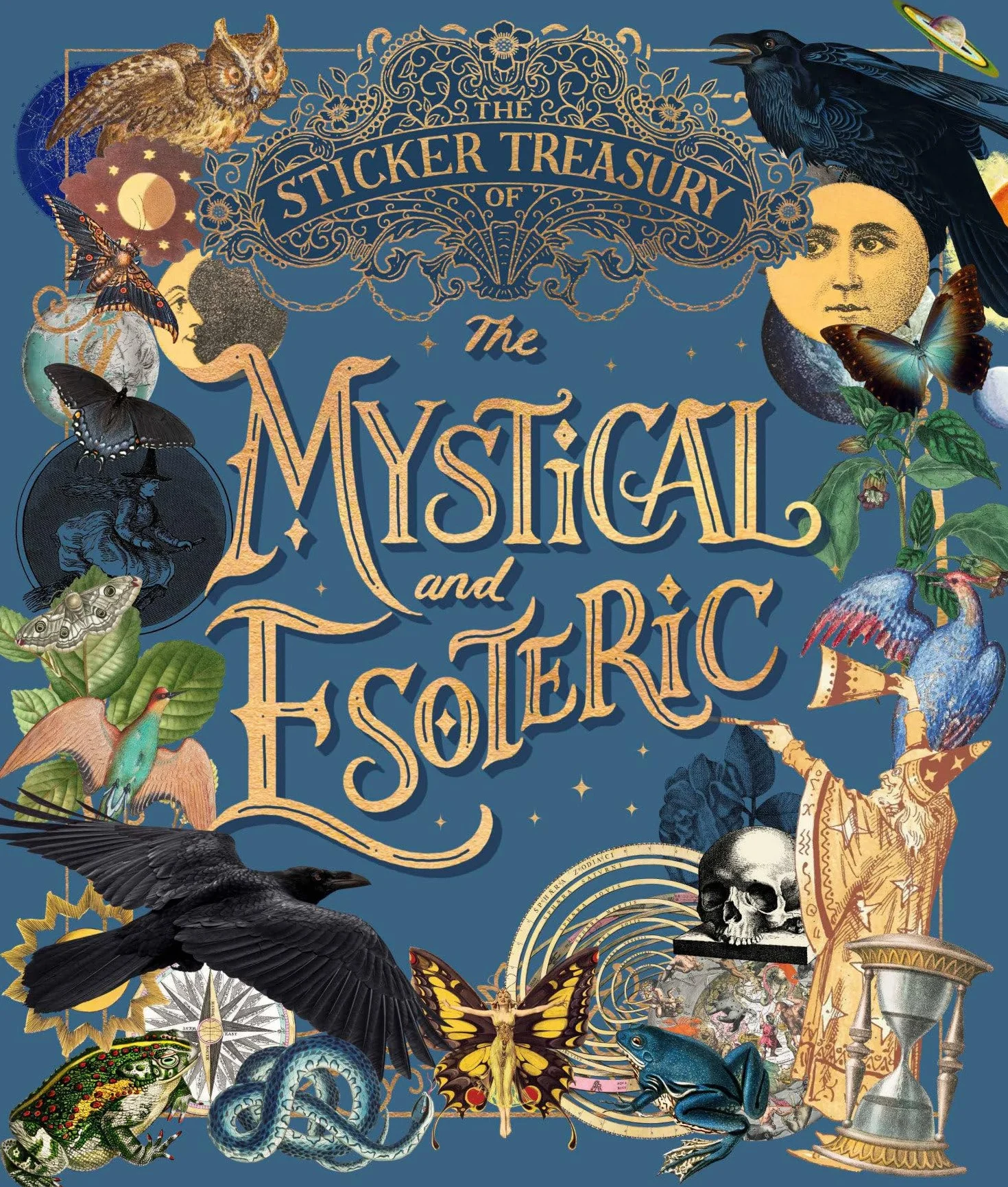 The Sticker Treasury of the Mystical and Esoteric: An Eclectic Book of Stickers for Journaling, Collaging, Scrapbooking