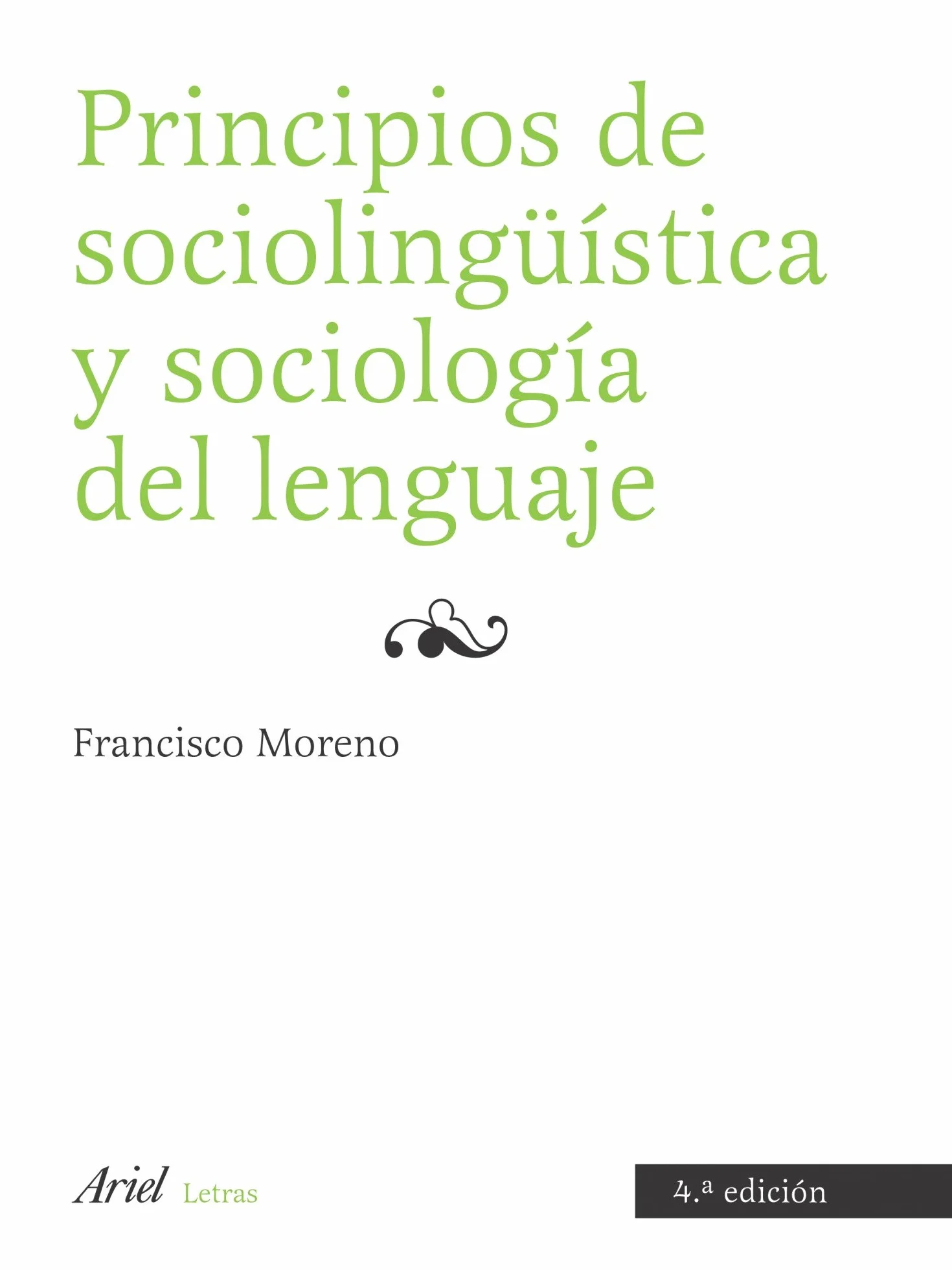Principios de sociolingüística y sociología del lenguaje: 1