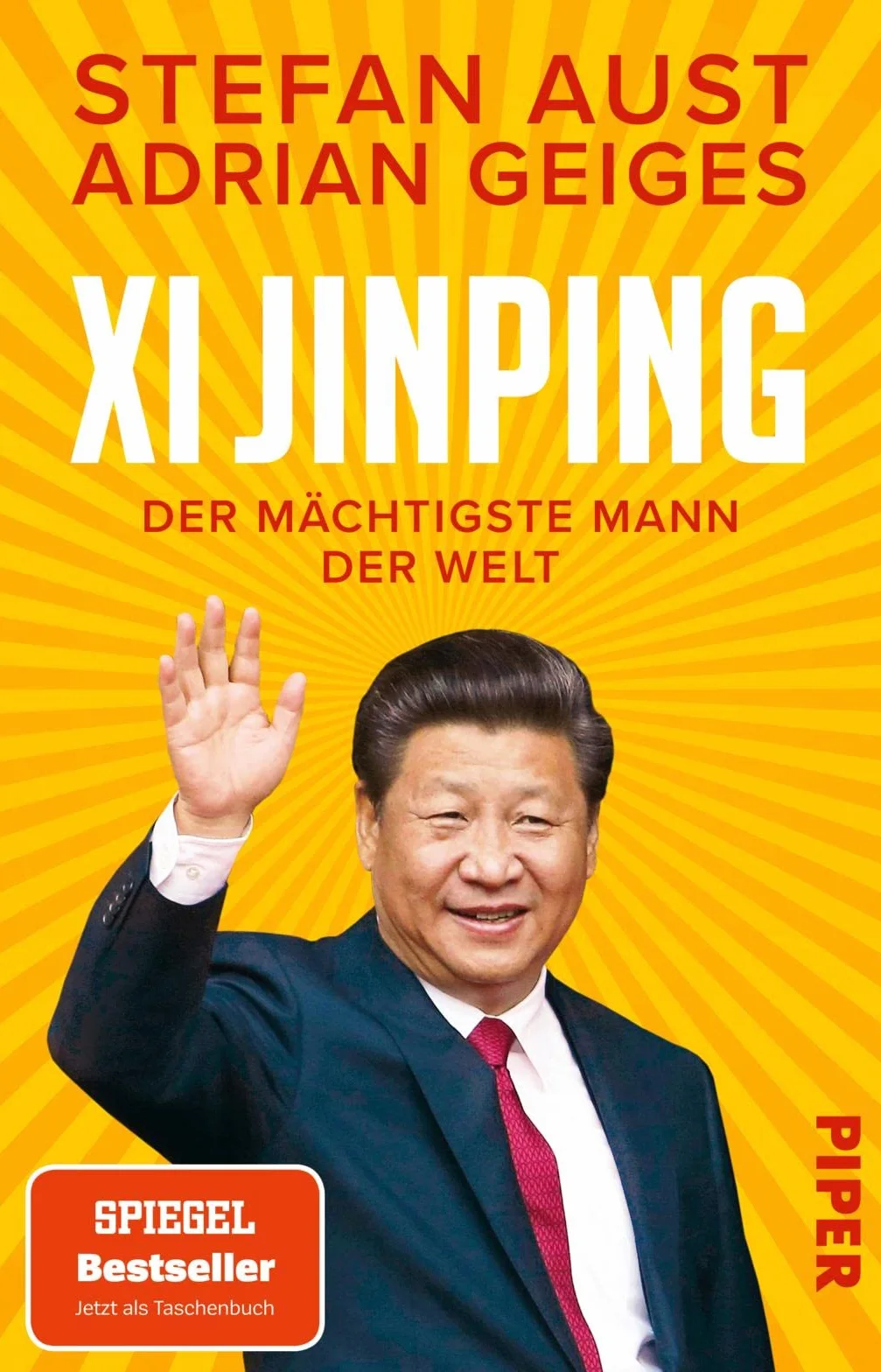 Xi Jinping - der mächtigste Mann der Welt: Biografie
