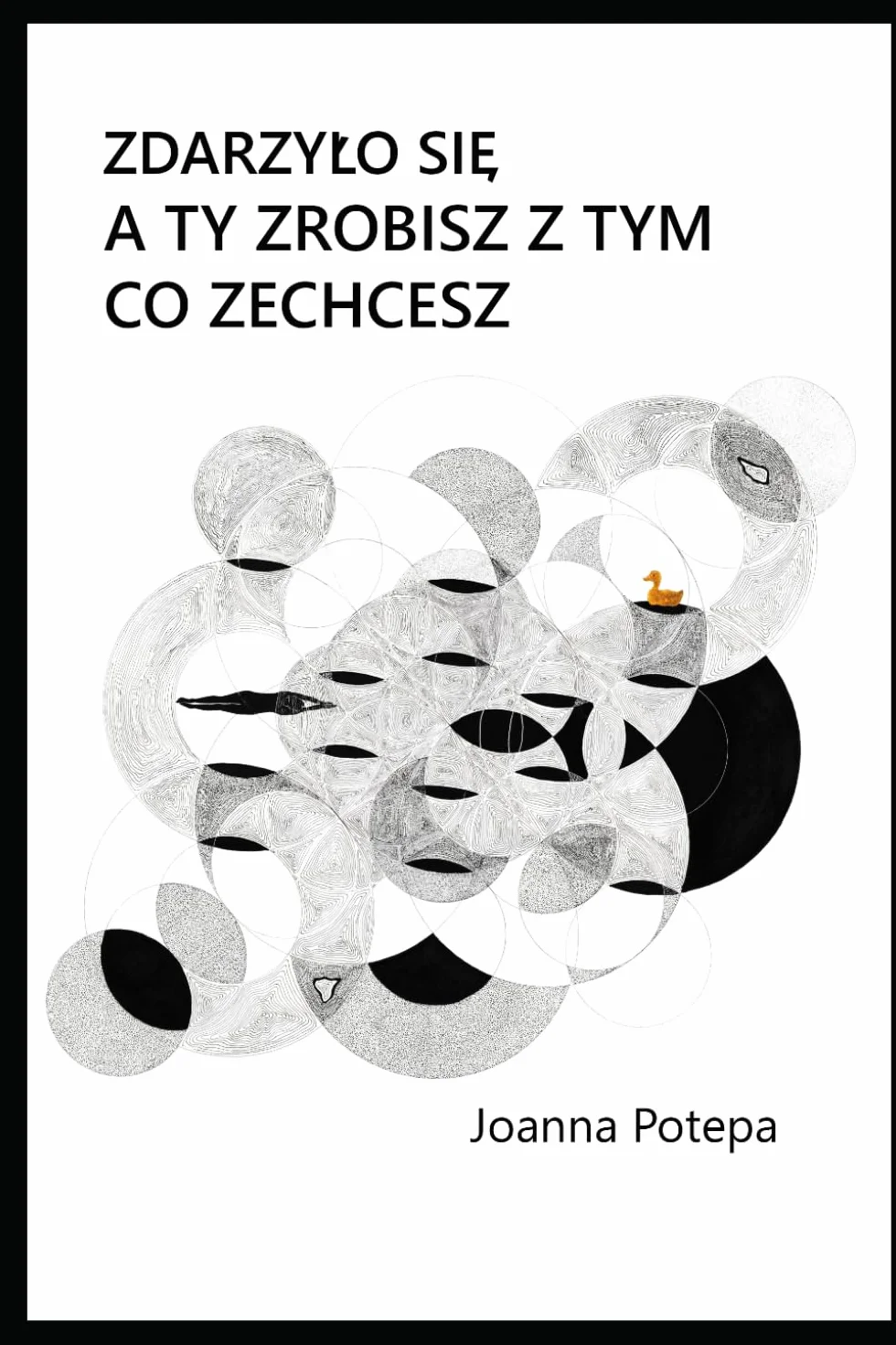 Zdarzyło się: A ty zrobisz z tym, co zechcesz