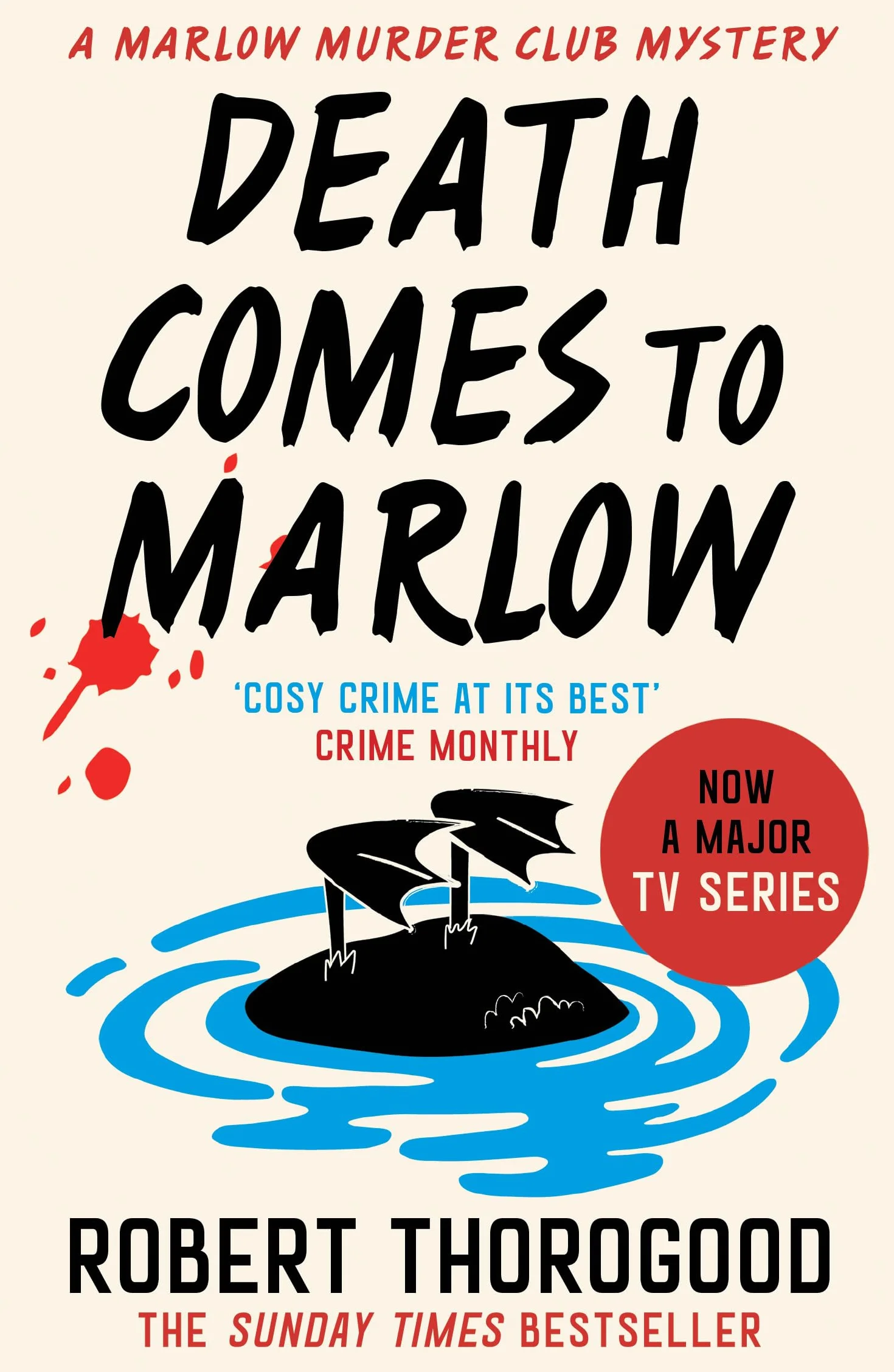 Death Comes to Marlow: The most hilarious and gripping cosy crime murder mystery novel full of twists and turns from the Sunday Times bestselling author!: Book 2