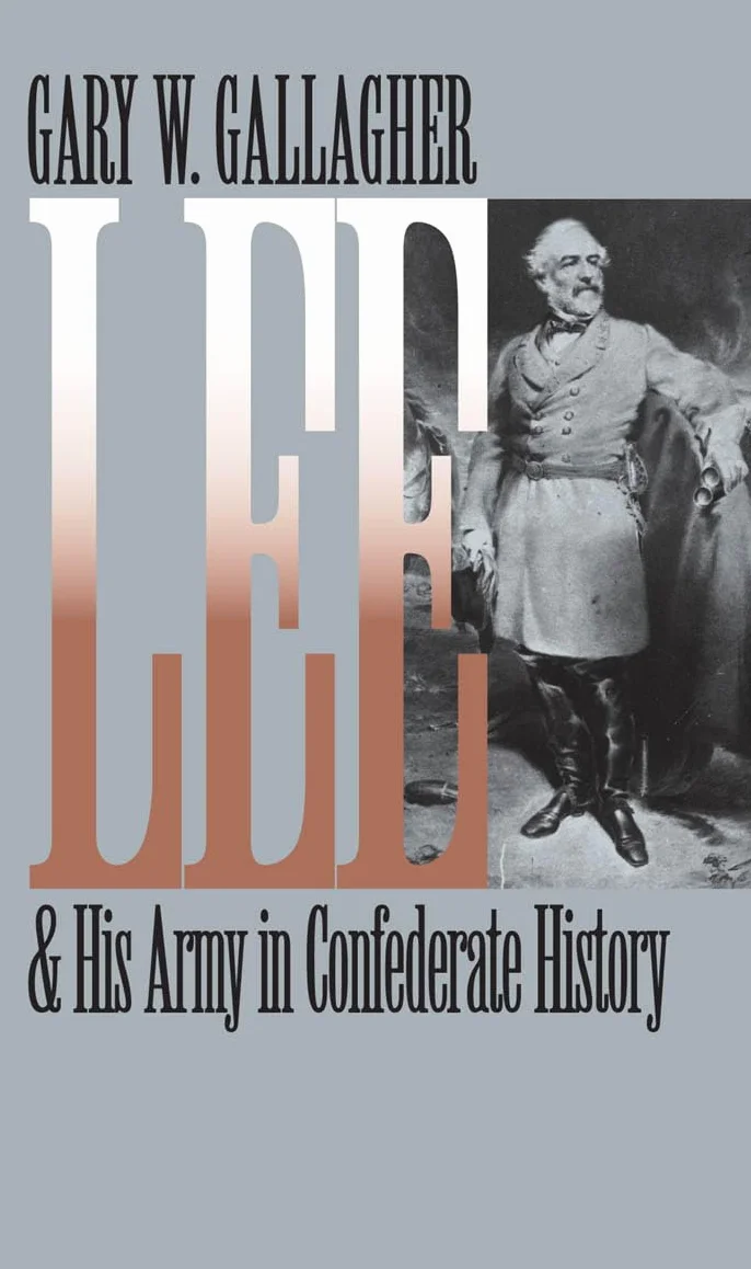 Lee and His Army in Confederate History