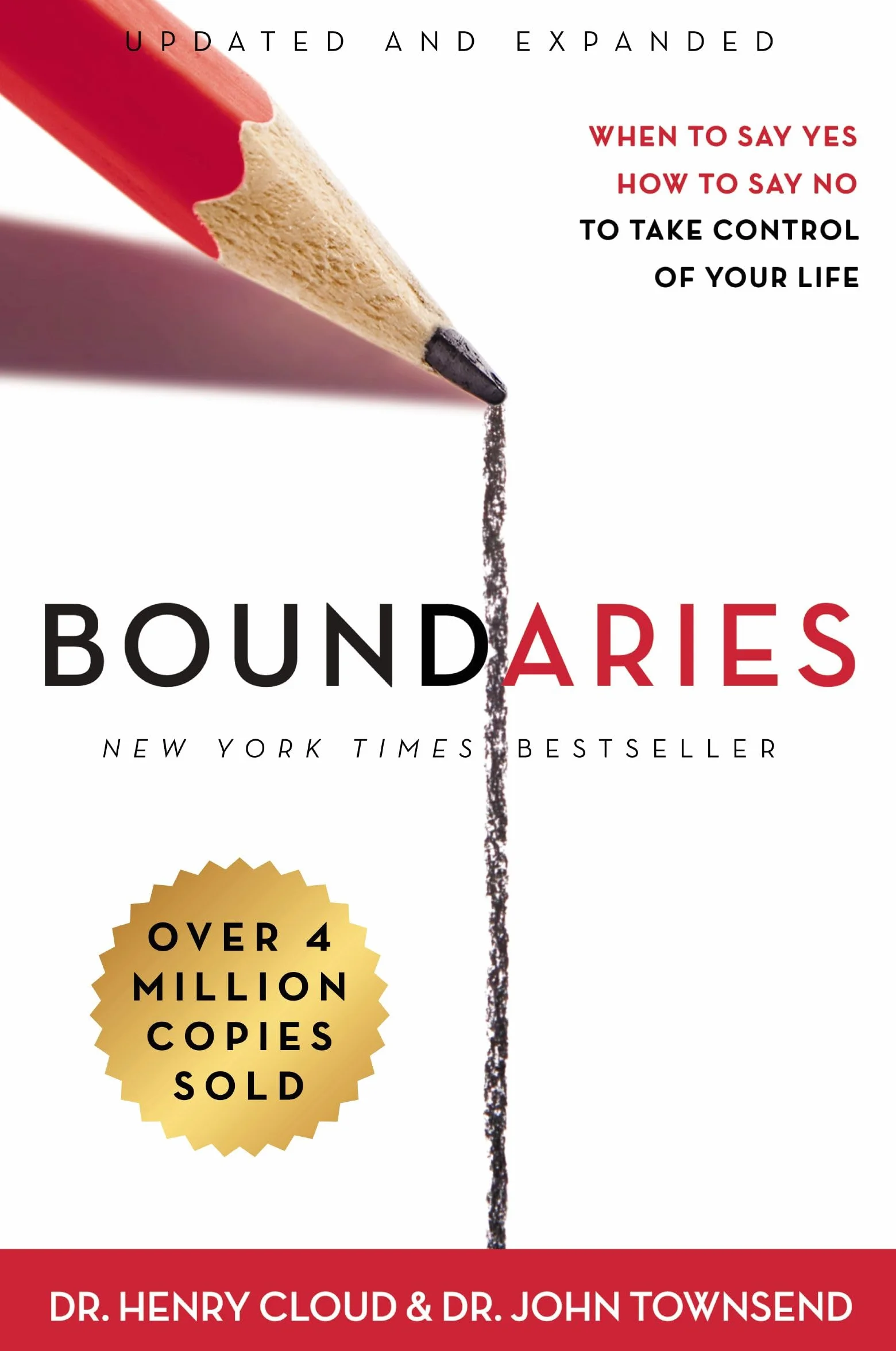 Boundaries Updated and Expanded Edition: When to Say Yes, How to Say No to Take Control of Your Life