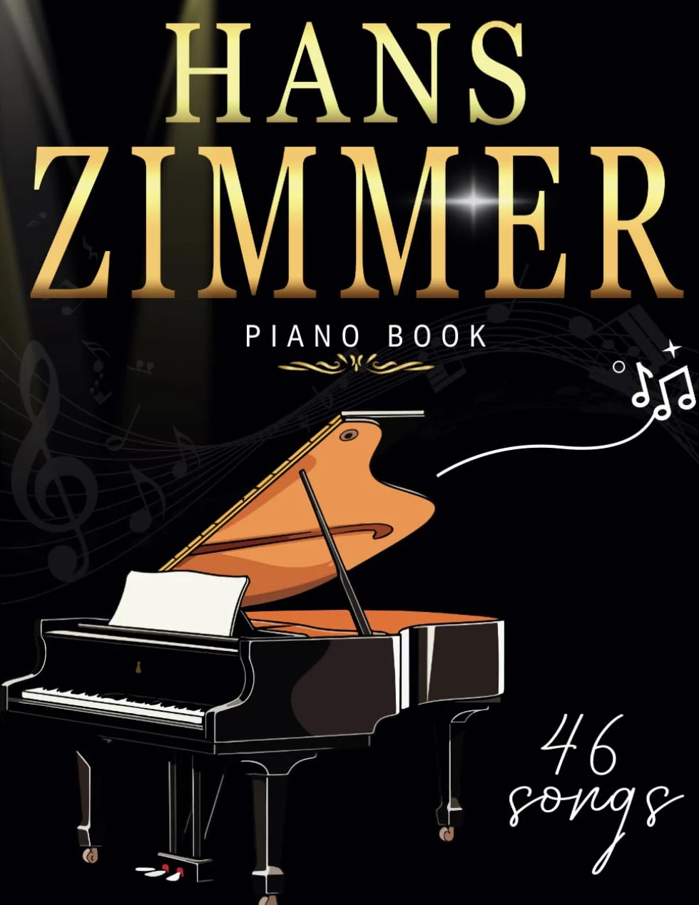 Hans Zimmer Piano Book: 46 Favorite Songs For Piano Solo