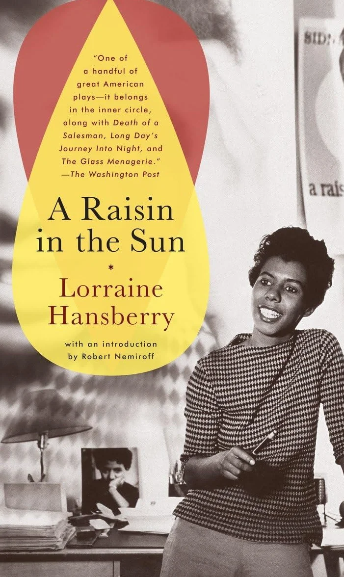 A Raisin in the Sun Lorraine Hansberry