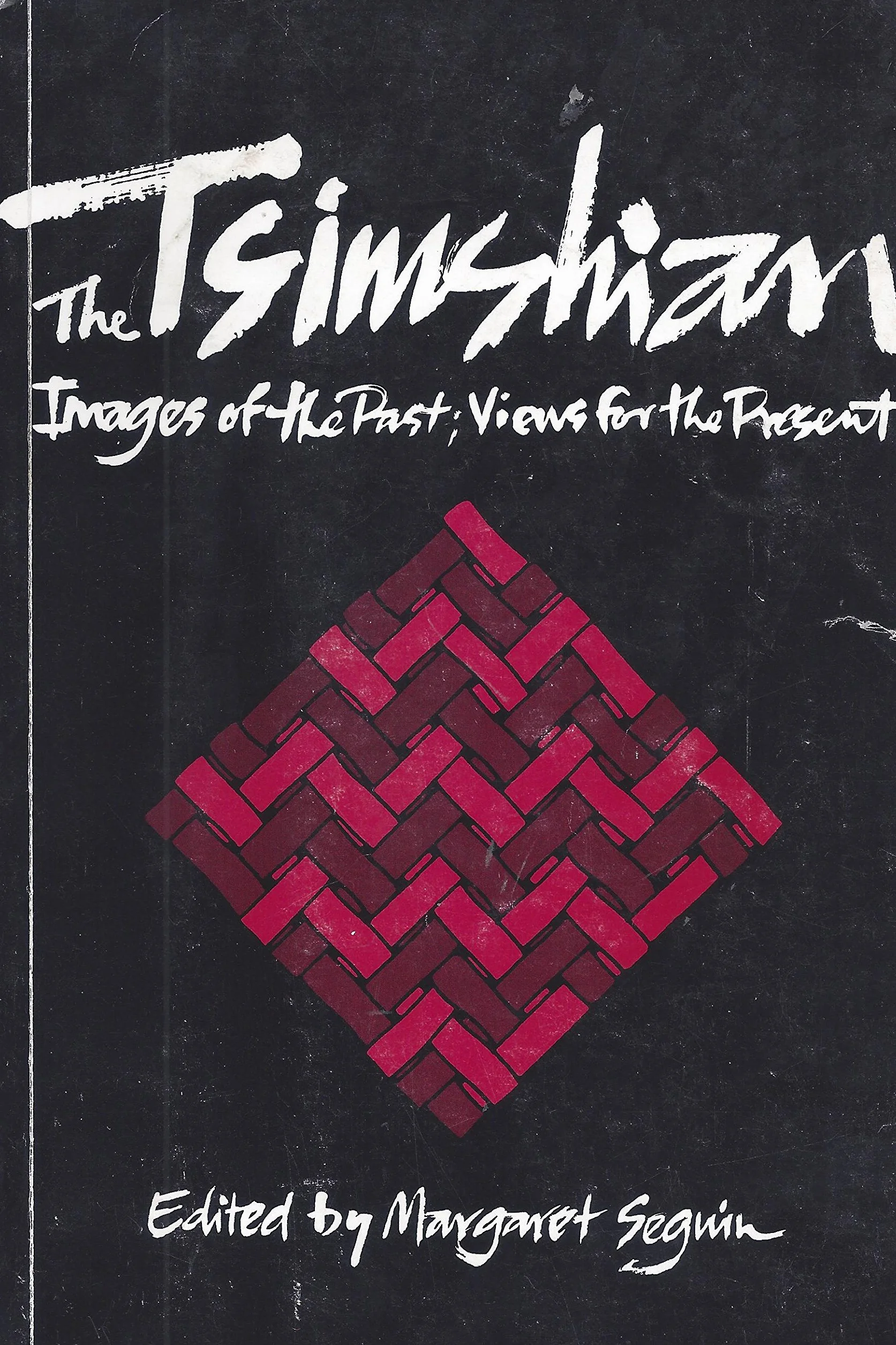 The Tsimshian: Images of the Past, Views for the Present